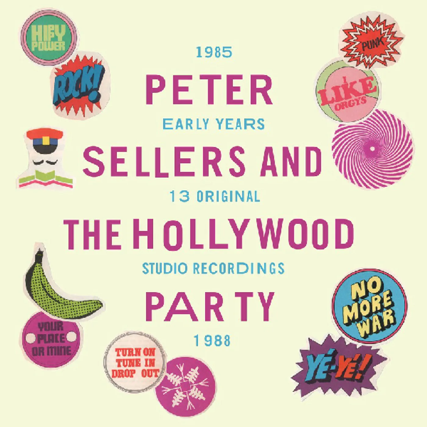 Peter Sellers and the Hollywood Party EARLY YEARS 1985-1988 Vinyl Record