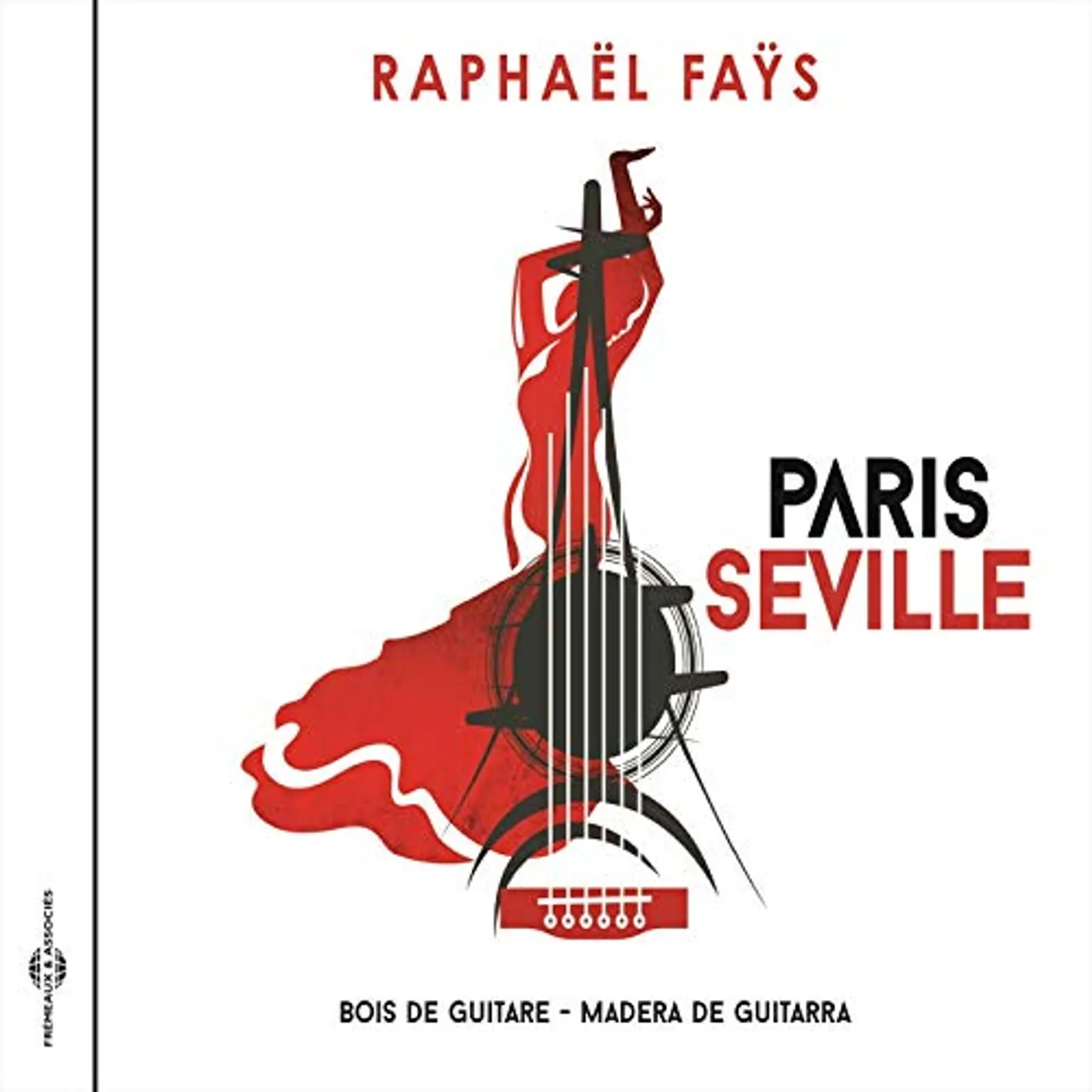 Raphael Fays PARIS SEVILLE CD