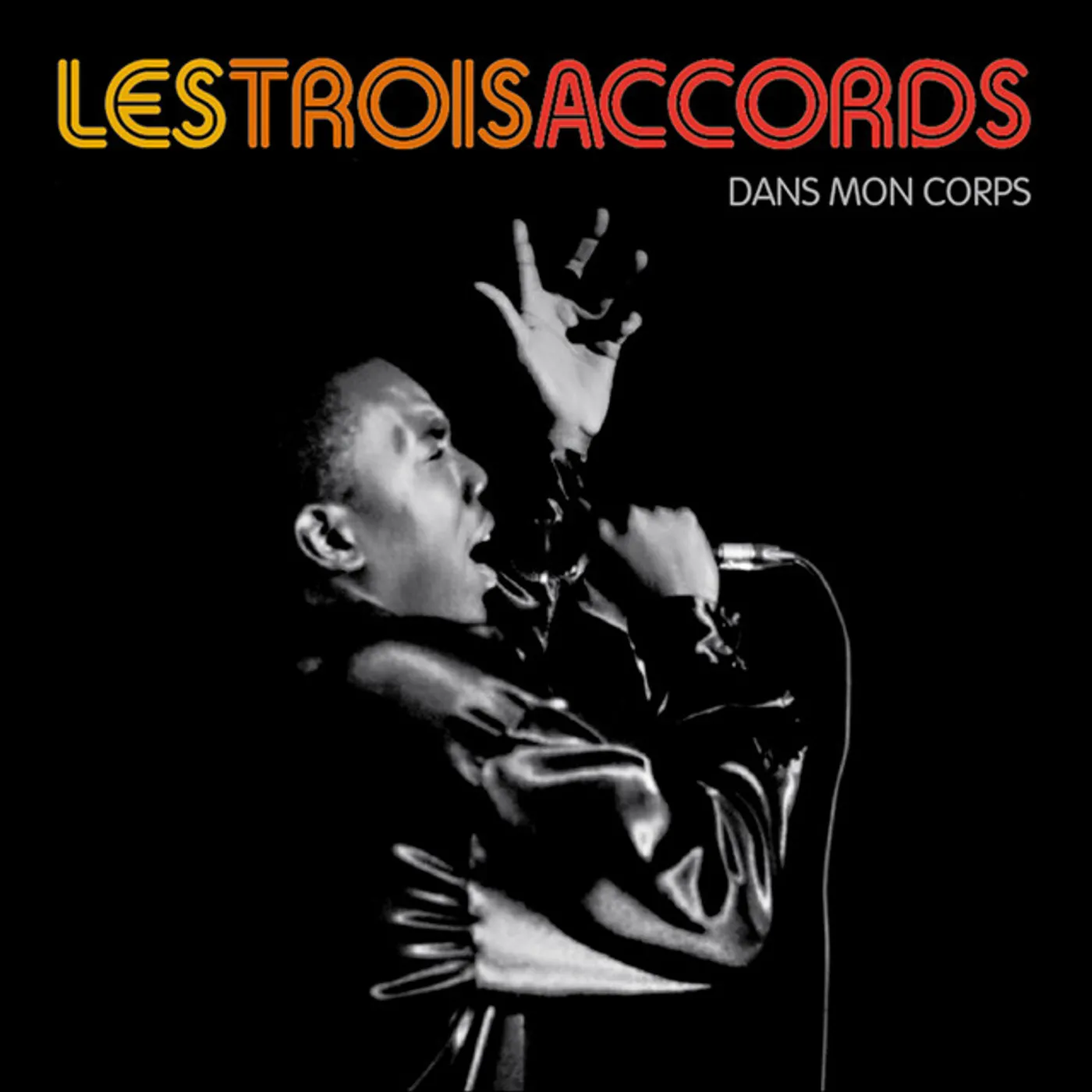 Les Trois Accords Dans mon corps Vinyl Record