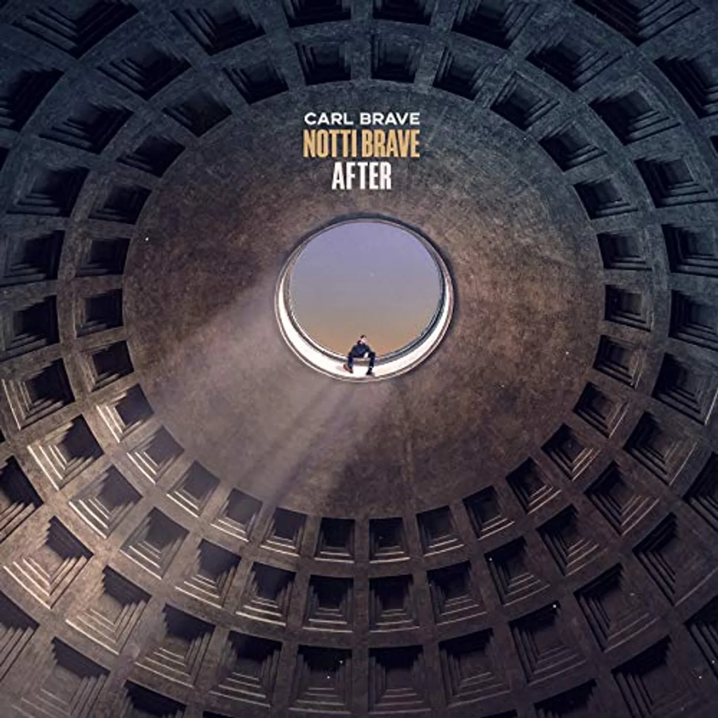 Carl Brave NOTTI BRAVE AFTER CD