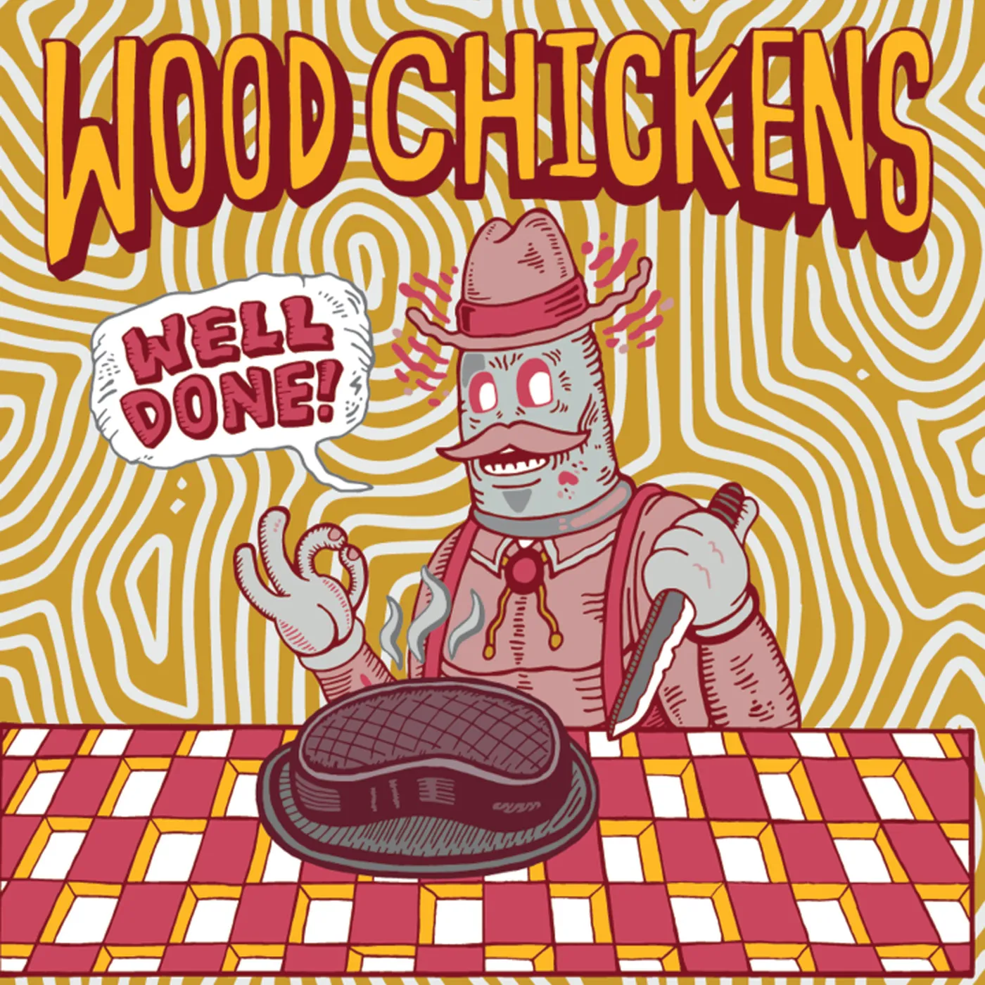 Wood Chickens Well Done Vinyl Record