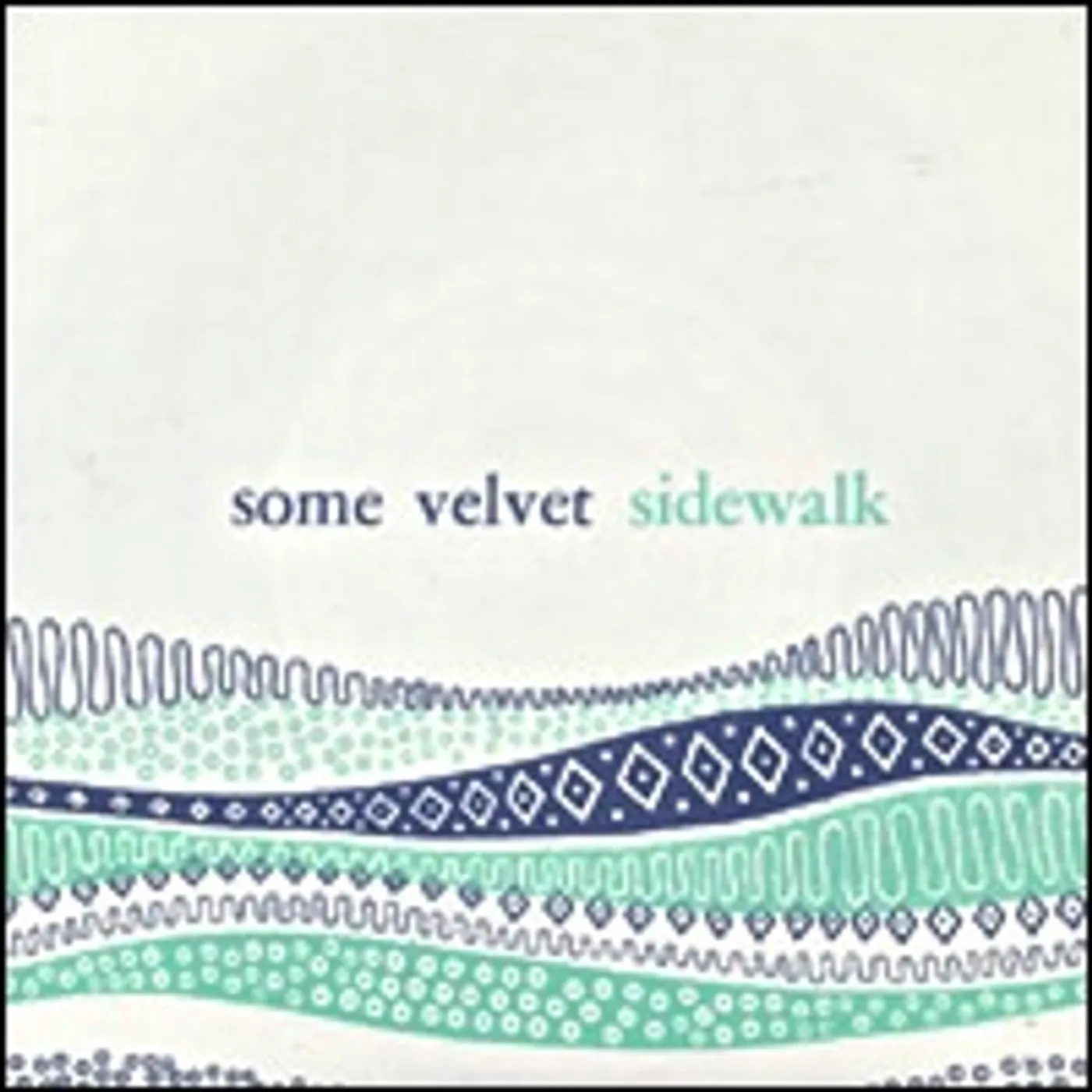 Some Velvet Sidewalk FREE FROM IT Vinyl Record