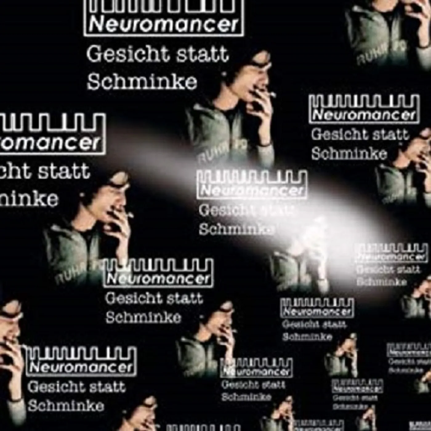 Neuromancer GESICHT STATT SCHMINKE CD