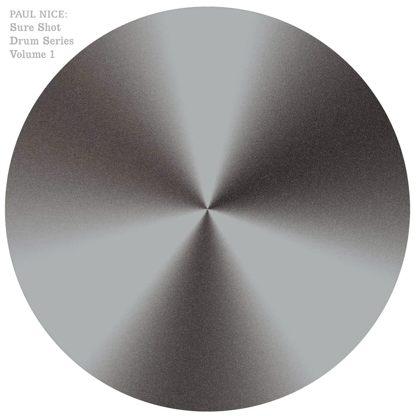 Paul Nice SURE SHOT DRUM SERIES VOL. 1 Vinyl Record