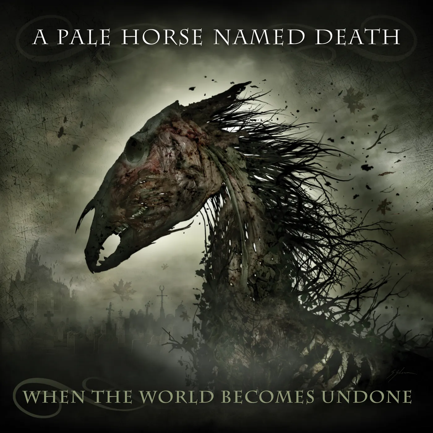 A Pale Horse Named Death When the World Becomes Undone Vinyl Record