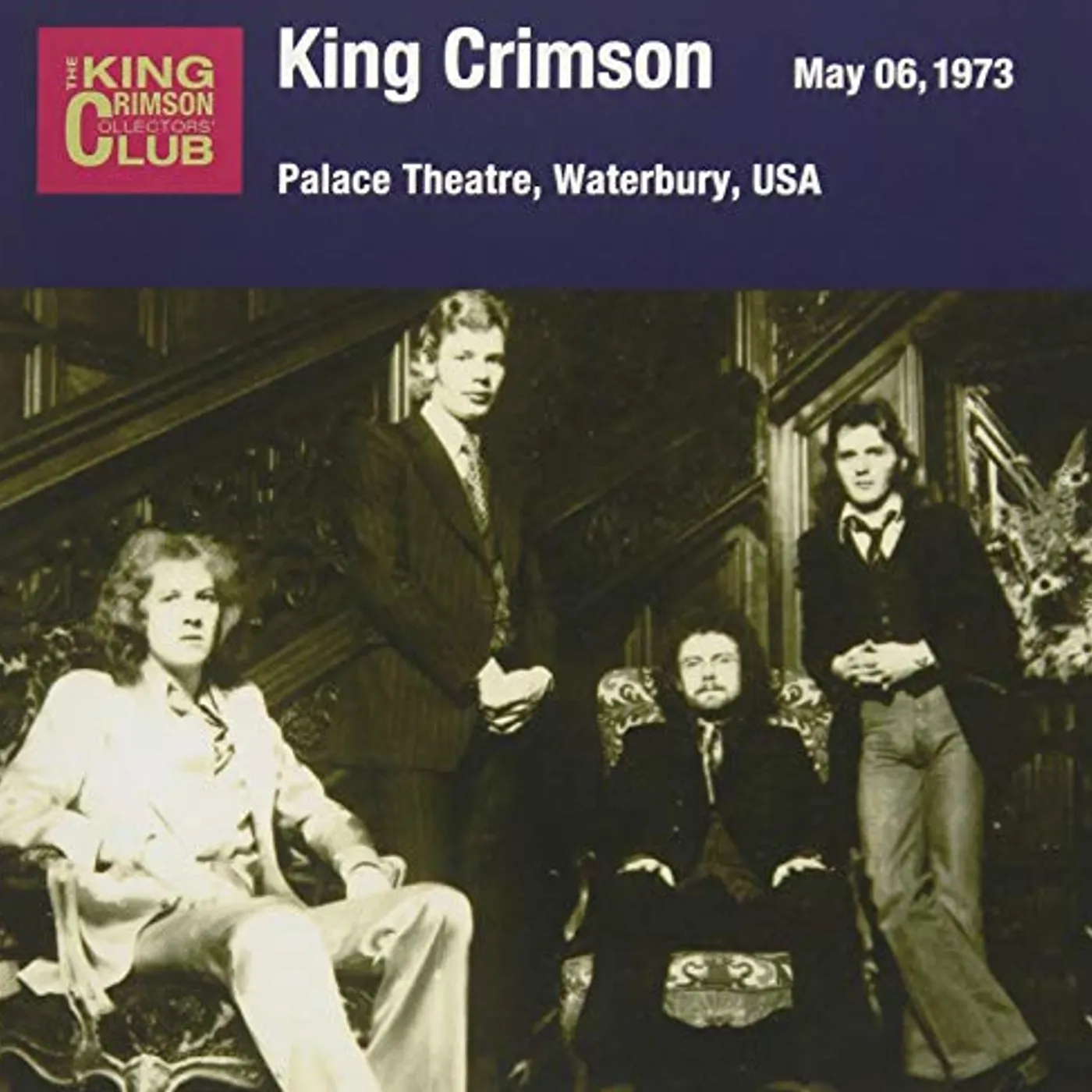 King Crimson COLLECTOR CLUB-PALACER THEATRE WATER BERRY CT 1973.5.6. CD