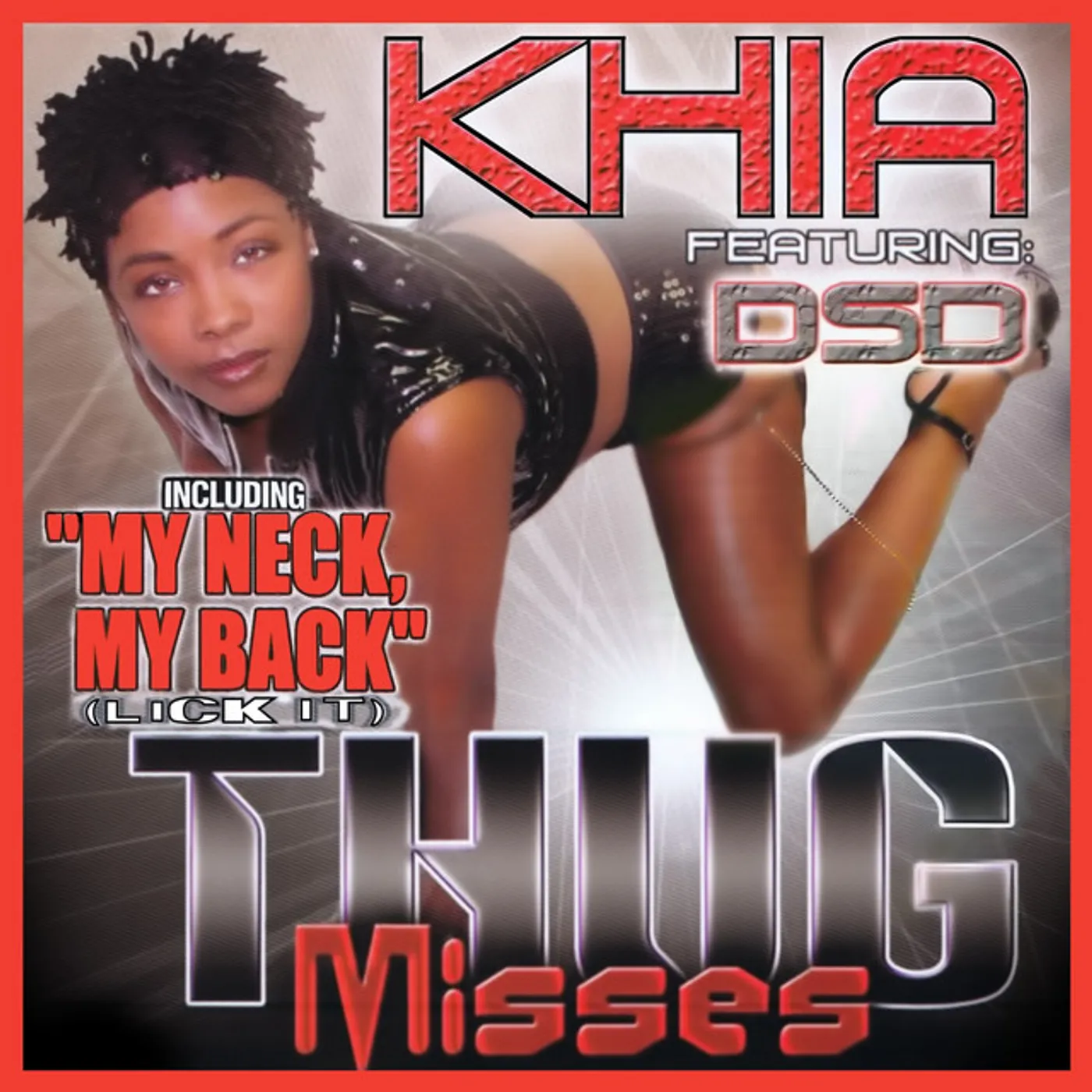 Khia MY NECK, MY BACK (LICK IT) CD