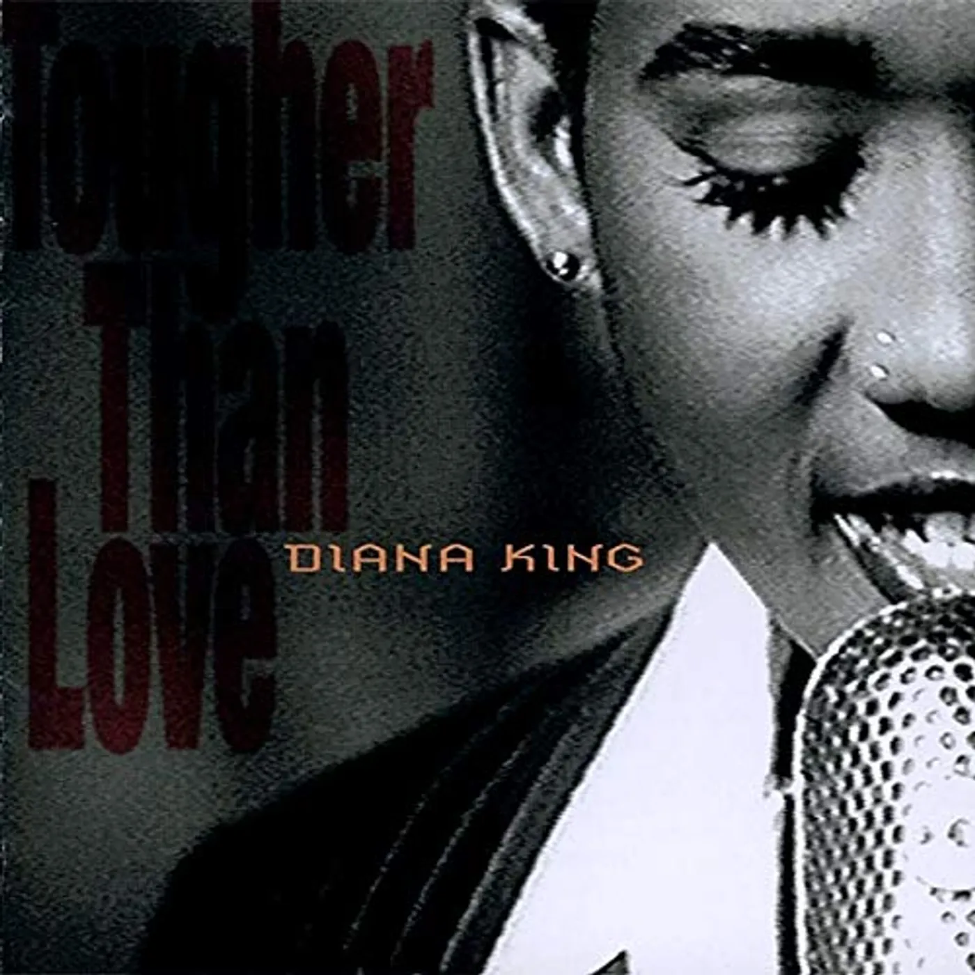 Diana King TOUGHER THAN LOVE CD