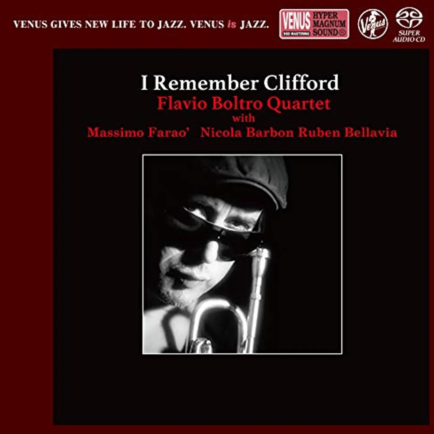 Flavio Boltro I REMEMBER CLIFFORD Super Audio CD