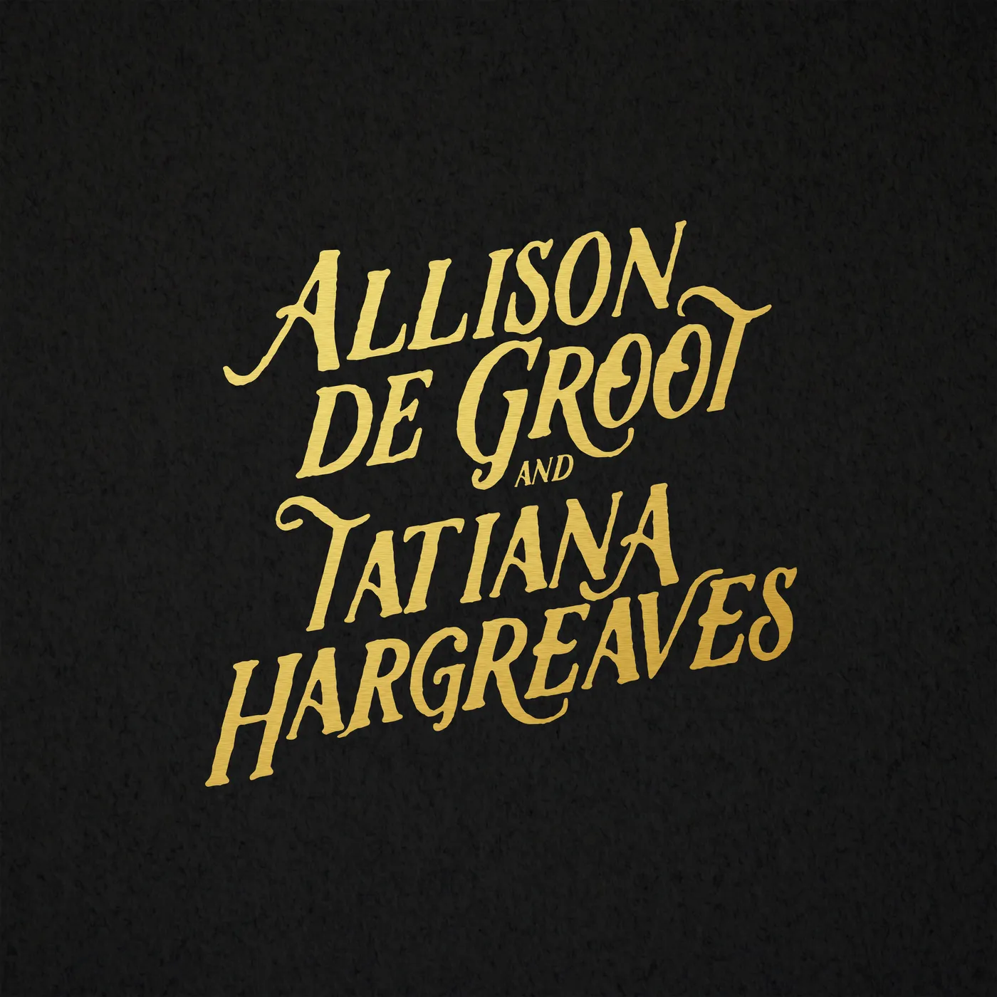 Allison de Groot & Tatiana Hargreaves Vinyl Record
