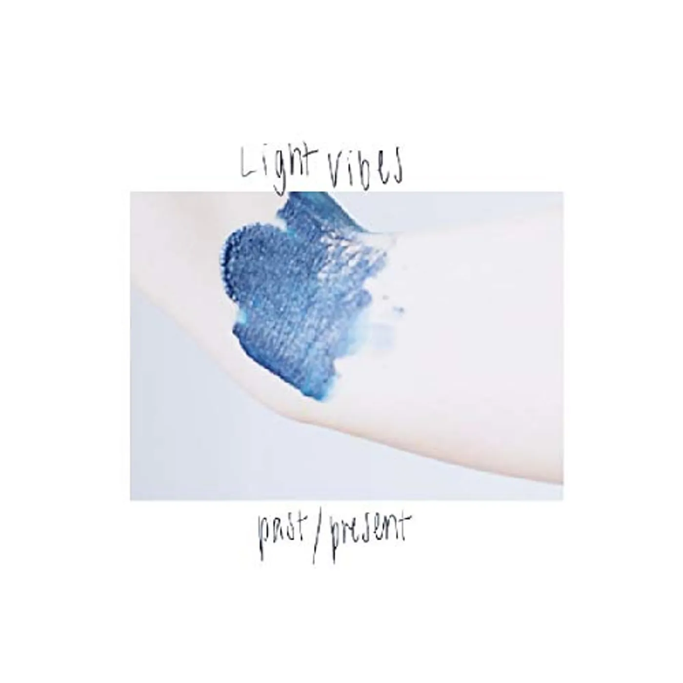 Light Vibes PAST / PRESENT Vinyl Record