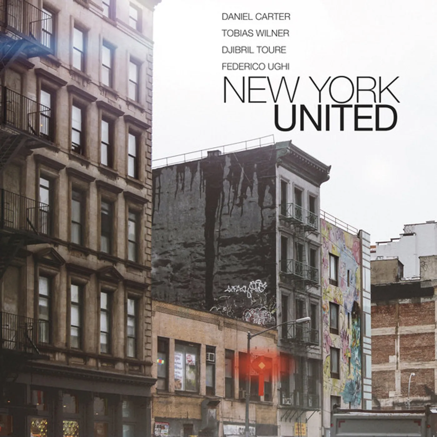 Daniel Carter / Tobias Wilner / Djibril Toure NEW YORK UNITED Vinyl Record