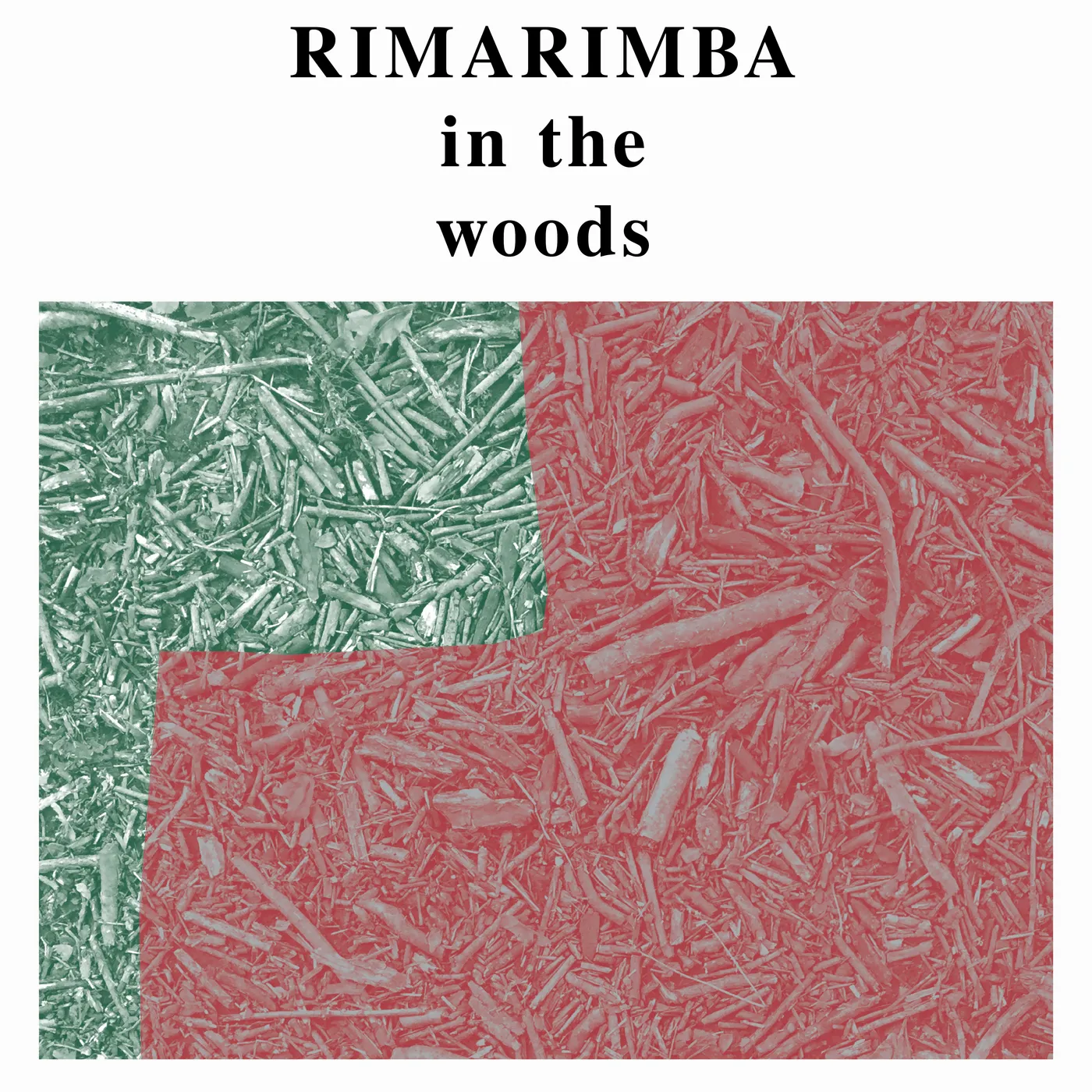 Rimarimba In the Woods Vinyl Record