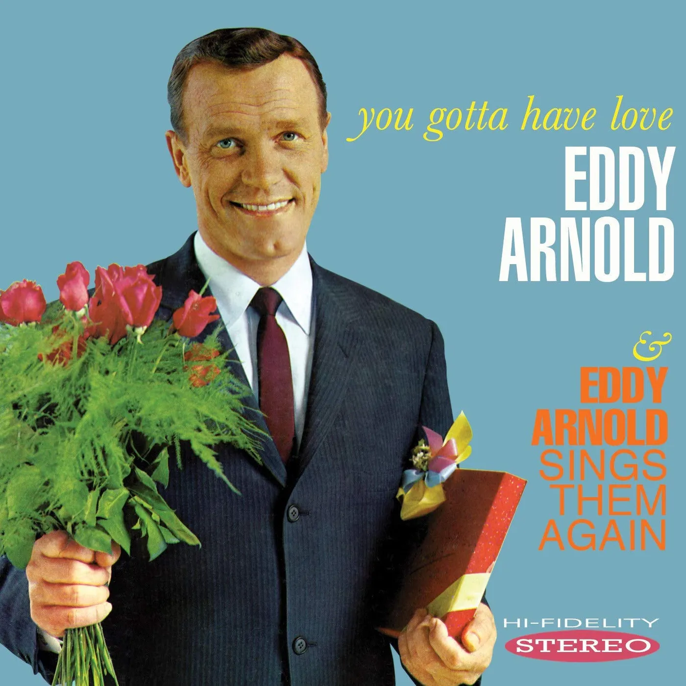Eddy Arnold YOU GOTTA HAVE LOVE / SINGS THEM AGAIN CD
