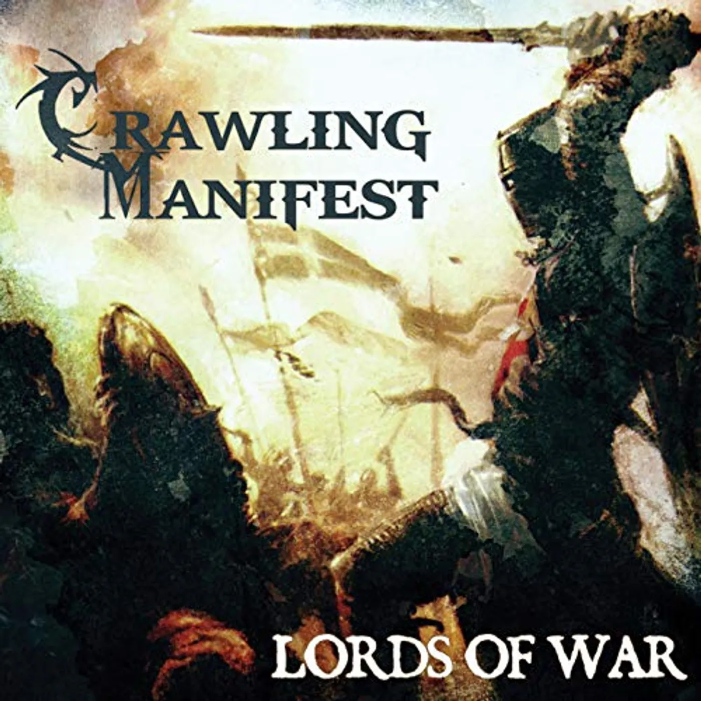 Crawling Manifest LORDS OF WAR CD