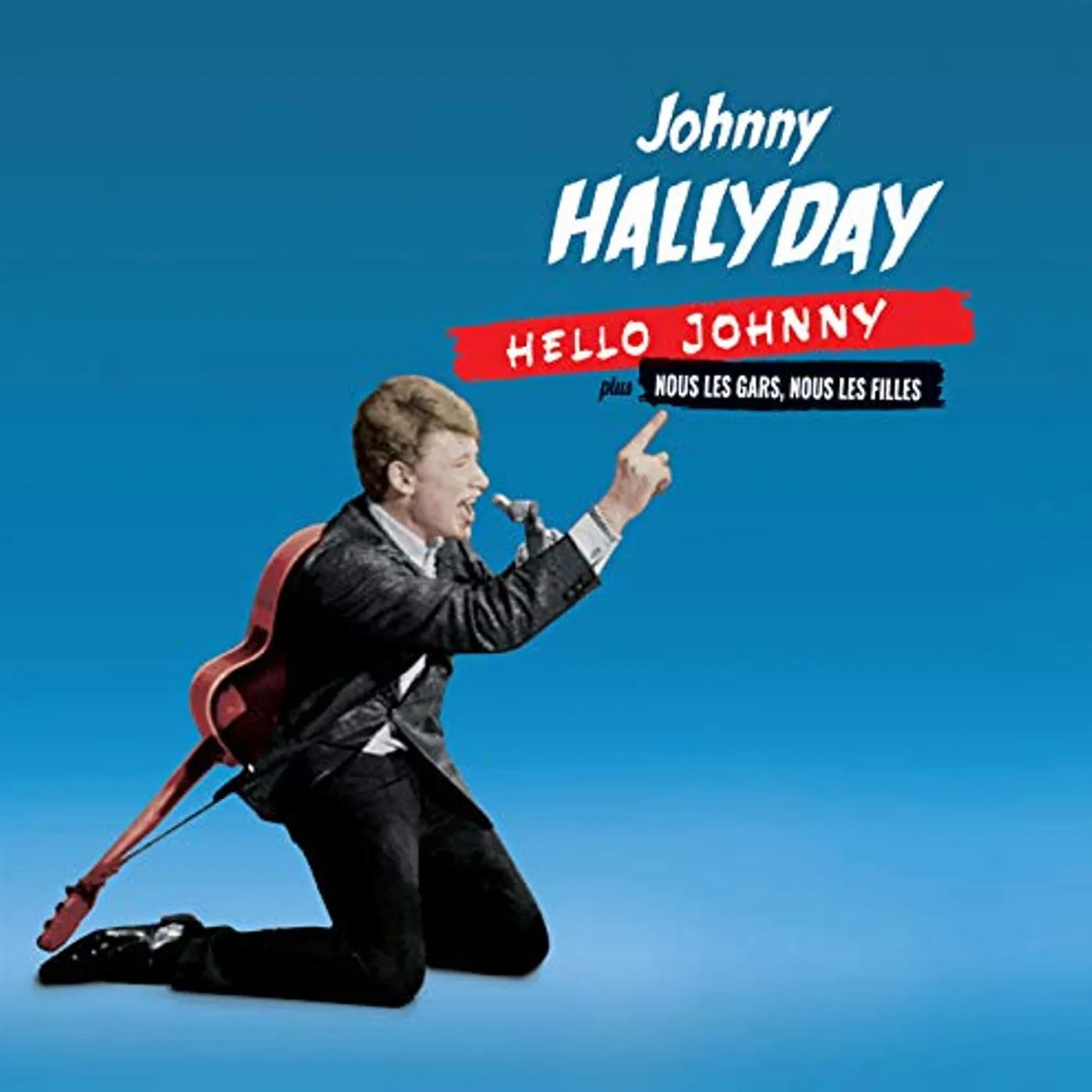 Johnny Hallyday HELLO JOHNNY / NOUS LES GARS NOUS LES FILLES CD