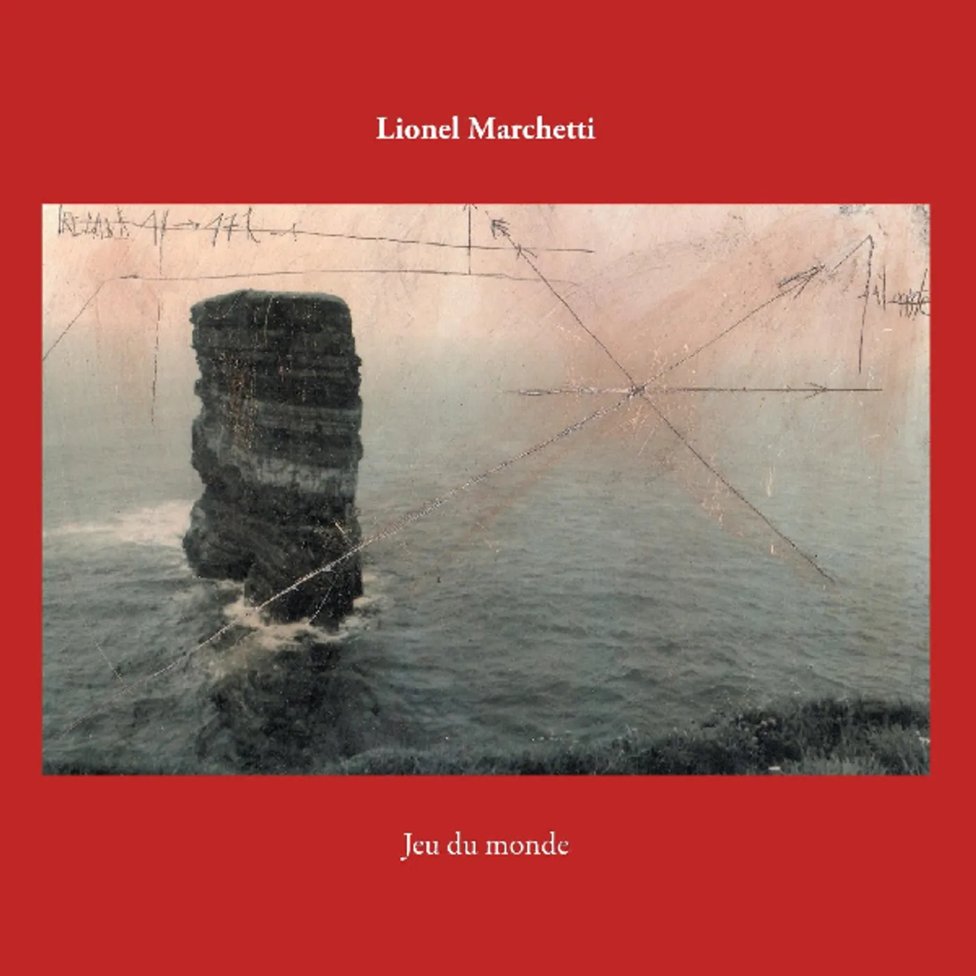 Lionel Marchetti JEU DU MONDE CD