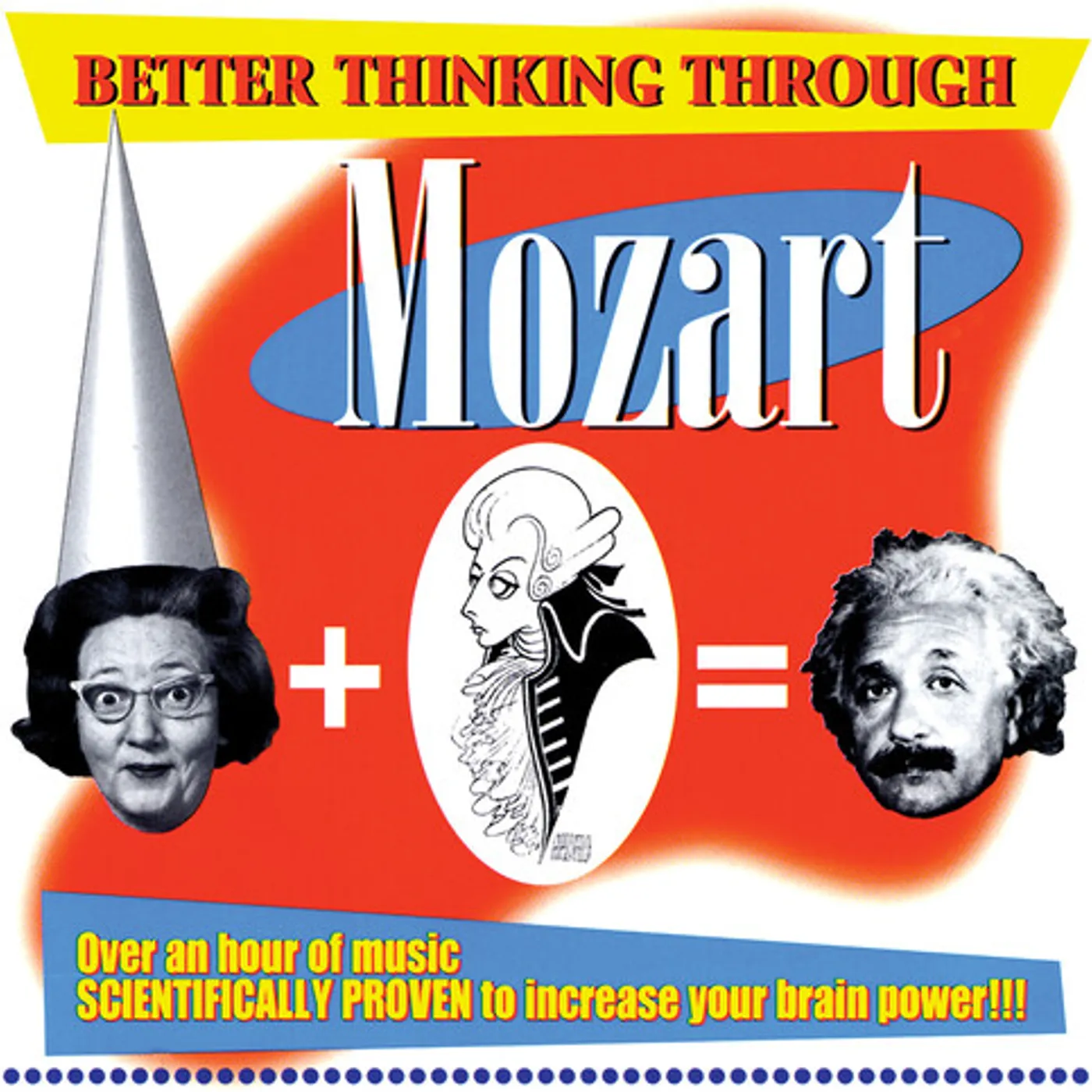 BETTER THINKING THROUGH Wolfgang Amadeus Mozart CD