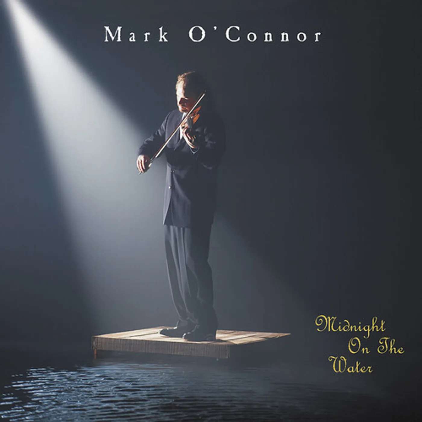 Mark O'Connor MIDNIGHT ON THE WATER CD