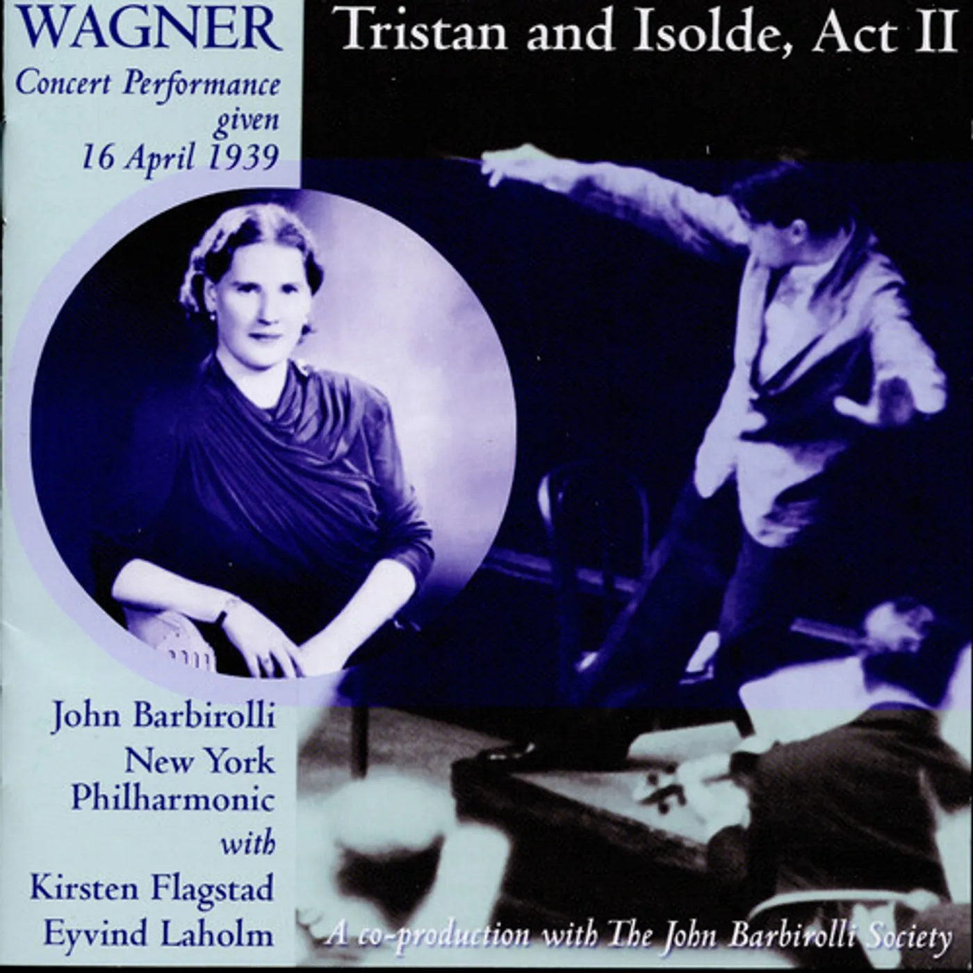 R. Wagner TRISTAN & ISOLDE ACT 2/NEW YORK P.O./JOHN BARBIROL CD