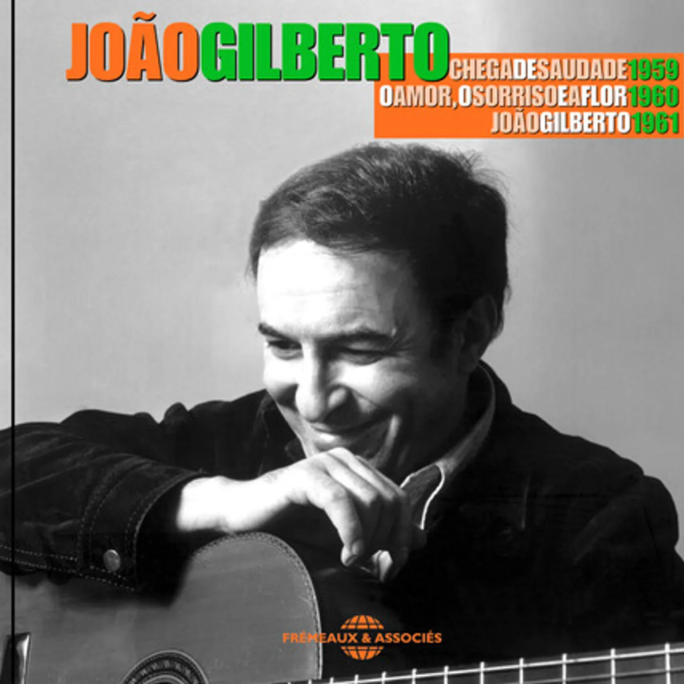 João Gilberto CHEGA DE SAUDADE 1959 OAMOR O S CD