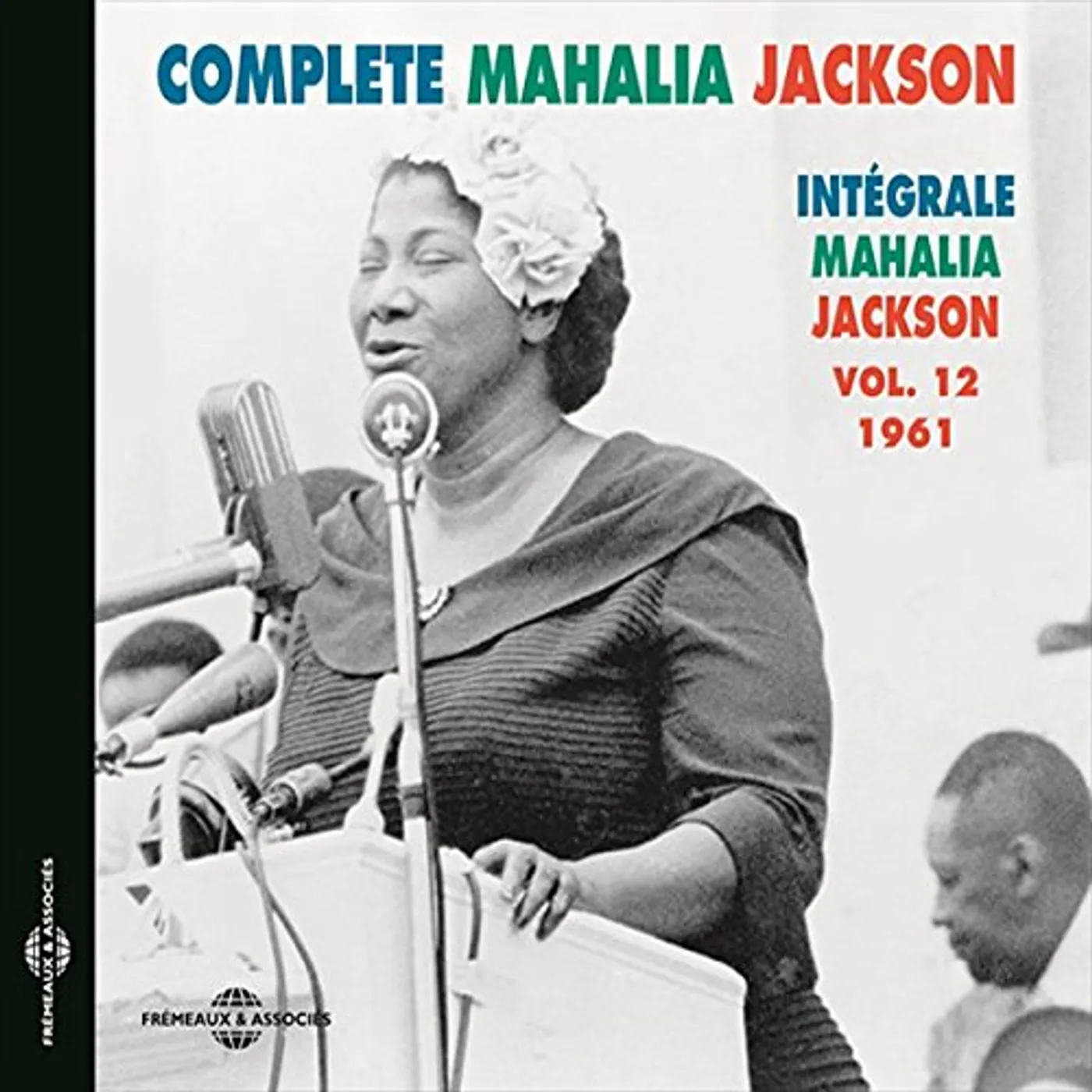 Mahalia Jackson INTEGRALE (1961) 12 CD