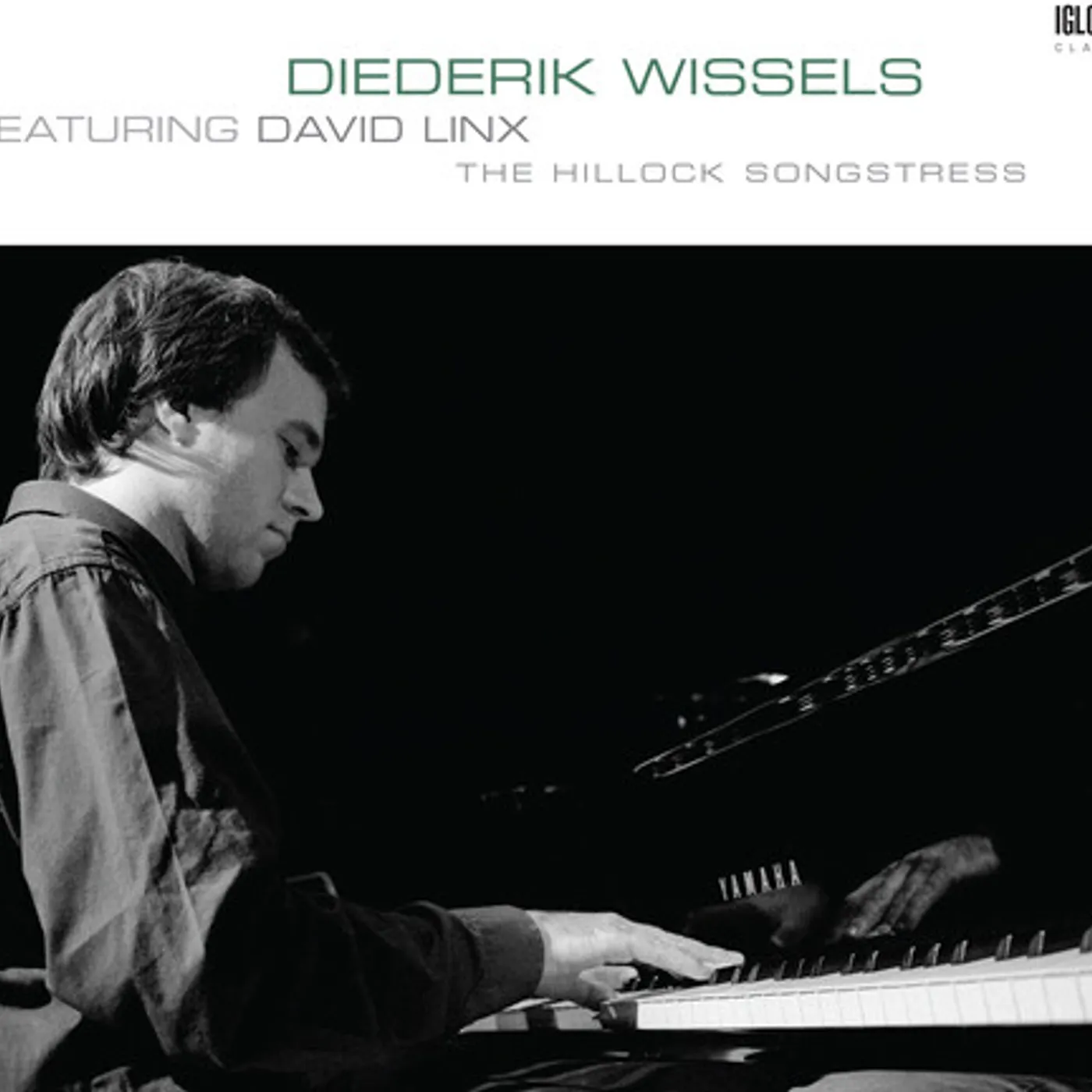 Diederik Wissels HILLOCK SONGSTRESS CD