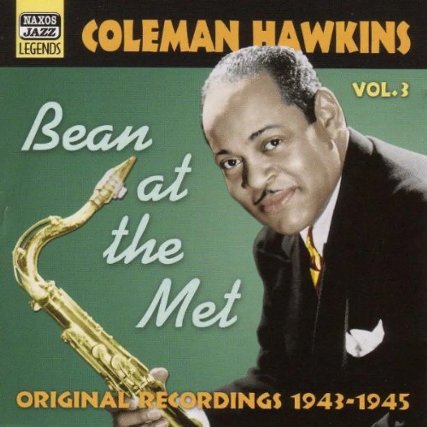 Coleman Hawkins VOL. 3-BEAN AT THE MET CD