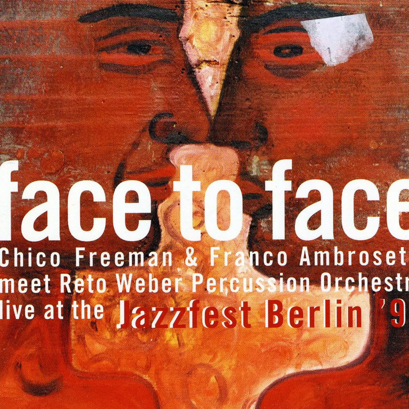Chico Freeman FACE TO FACE CD