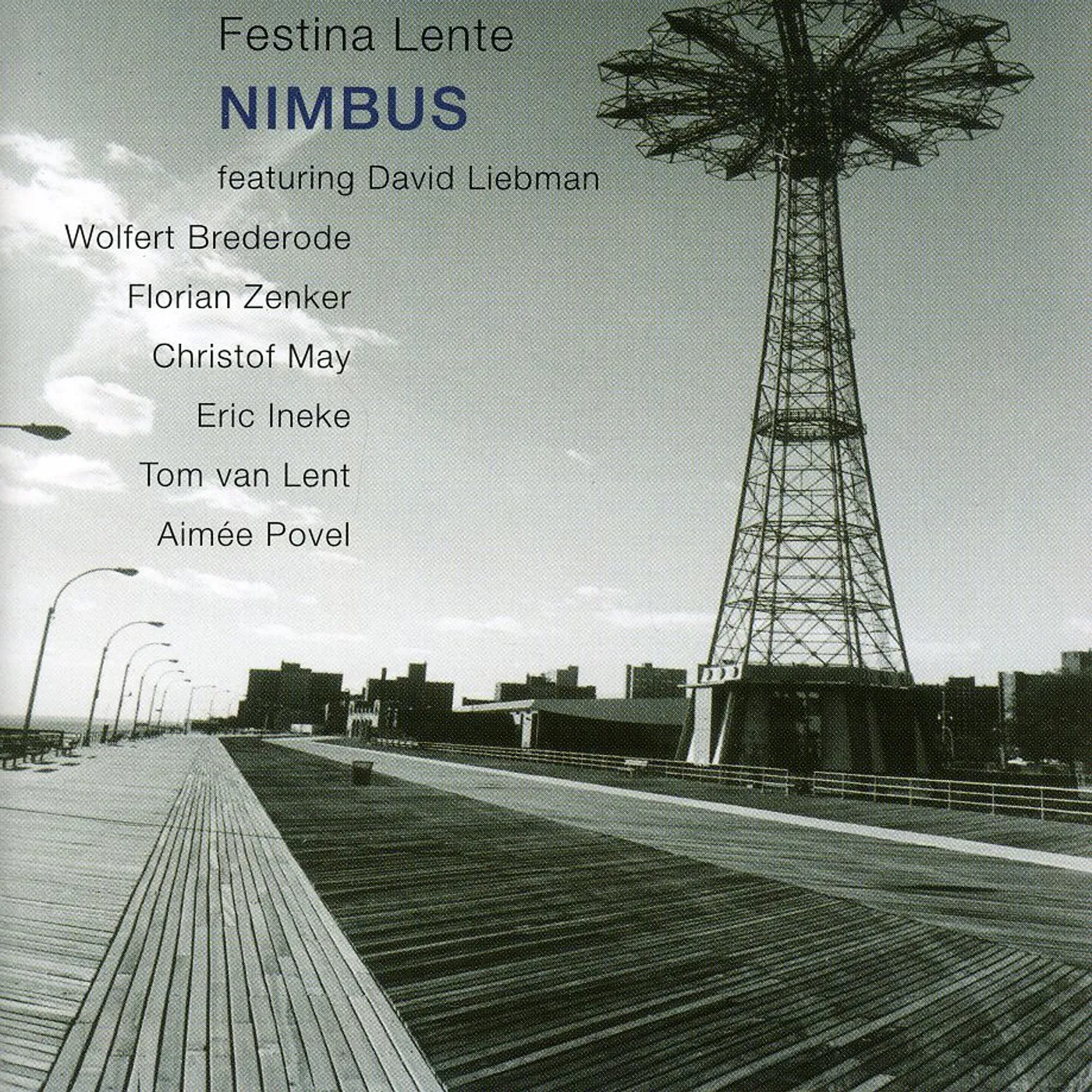 David Liebman NIMBUS: FESTINA LENTE CD
