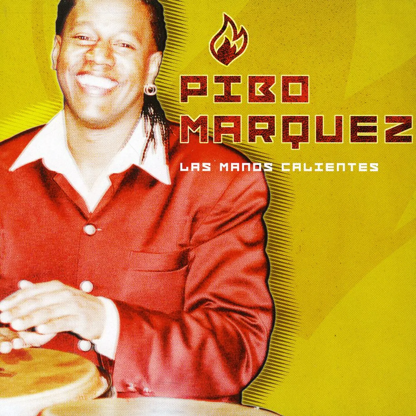 Pibo Marquez LAS MANOS CALIENTES CD