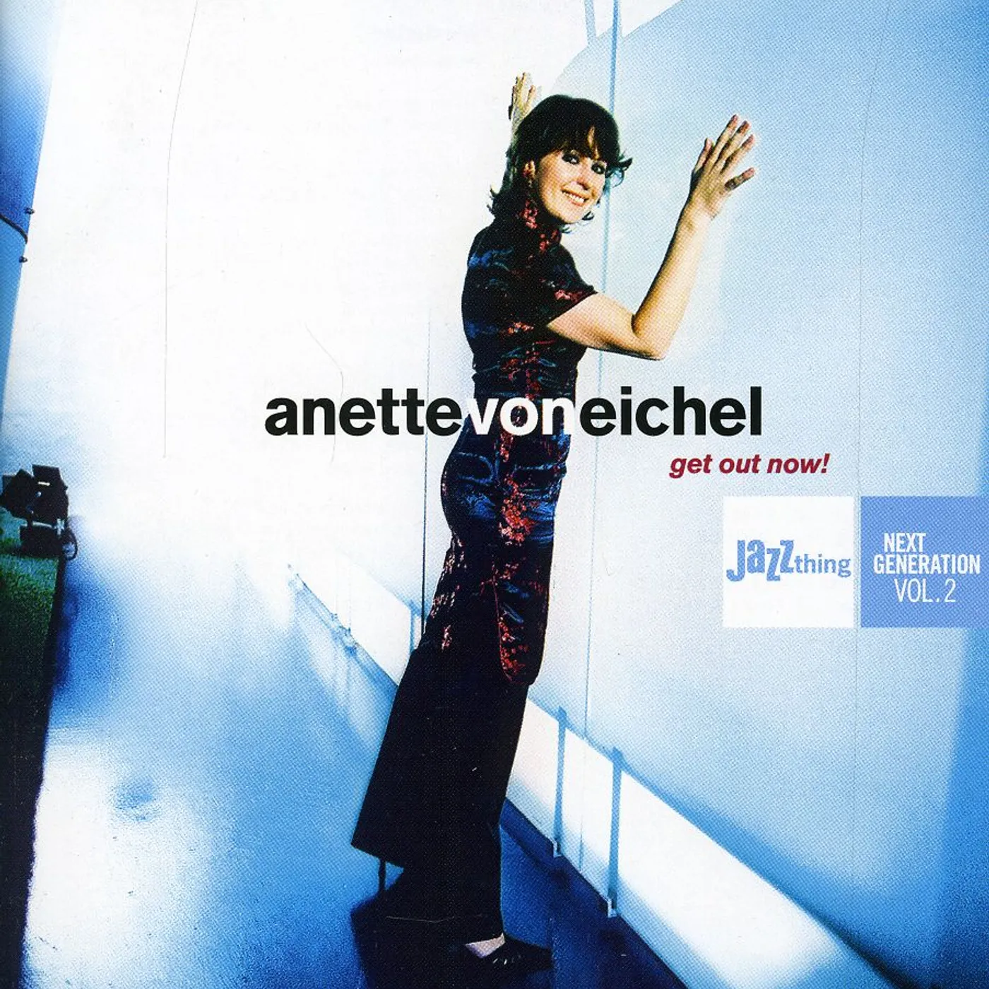 Anette von Eichel GET OUT NOW! CD