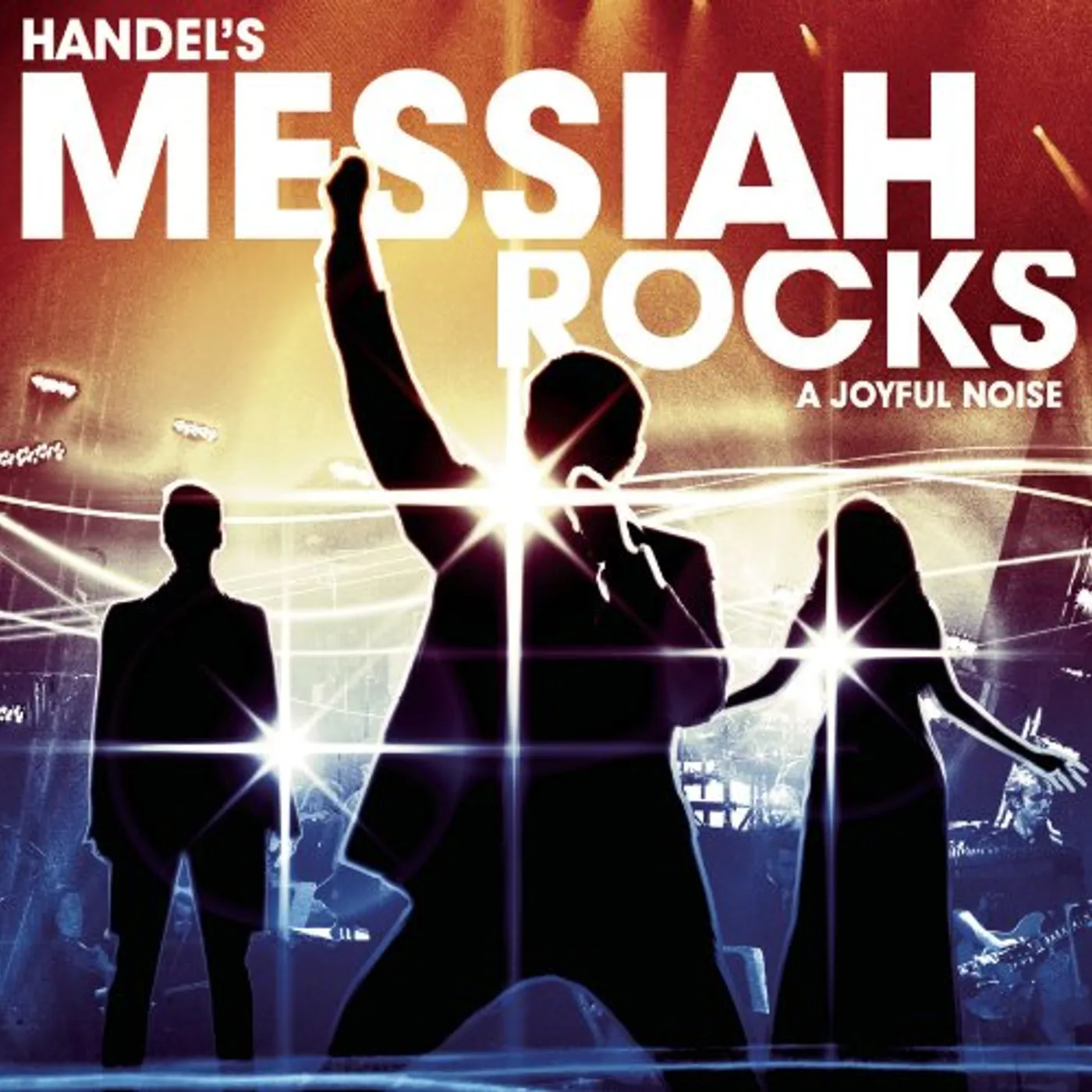 Joyful Noise HANDELS MESSIAH ROCKS CD