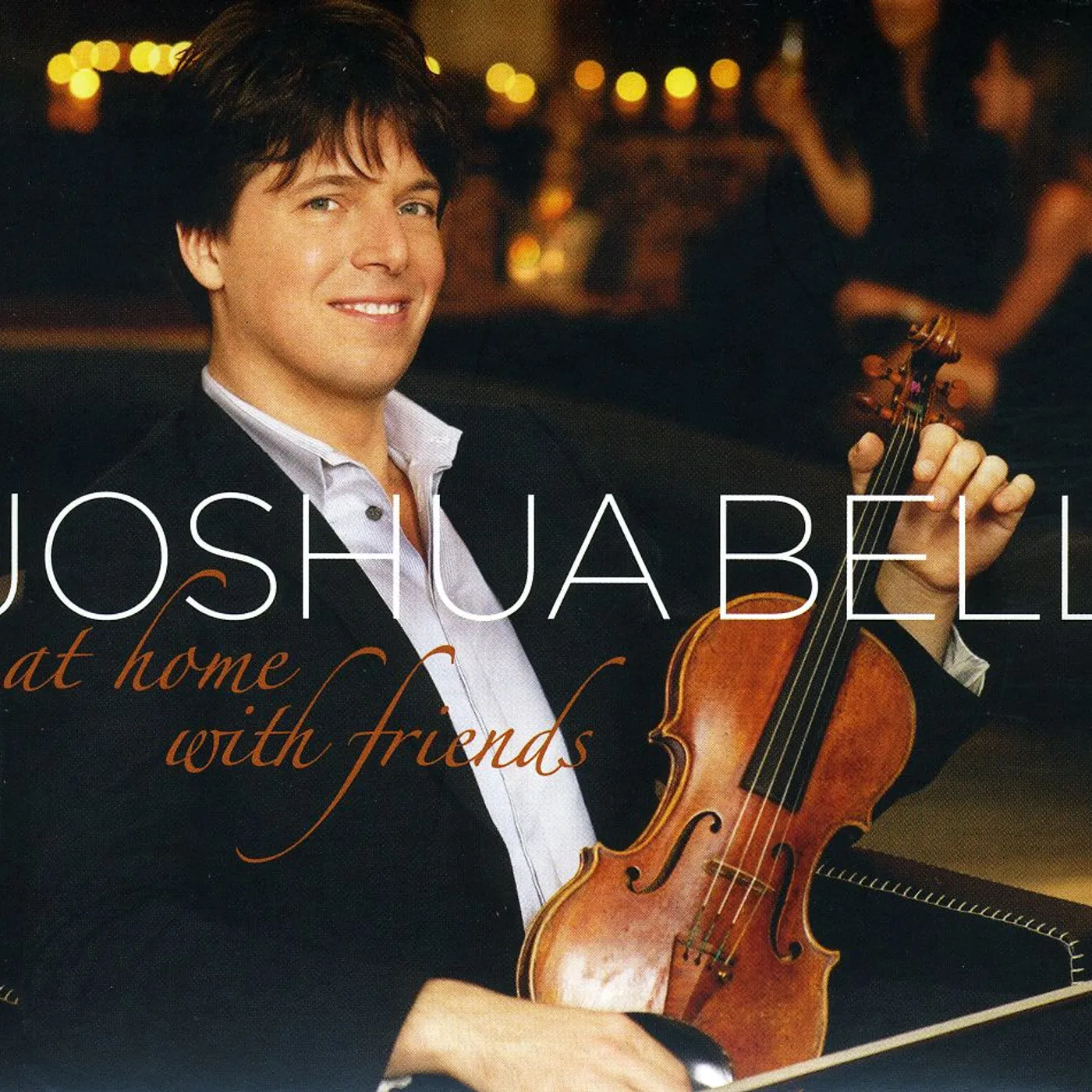 Joshua Bell AT HOME WITH FRIENDS CD