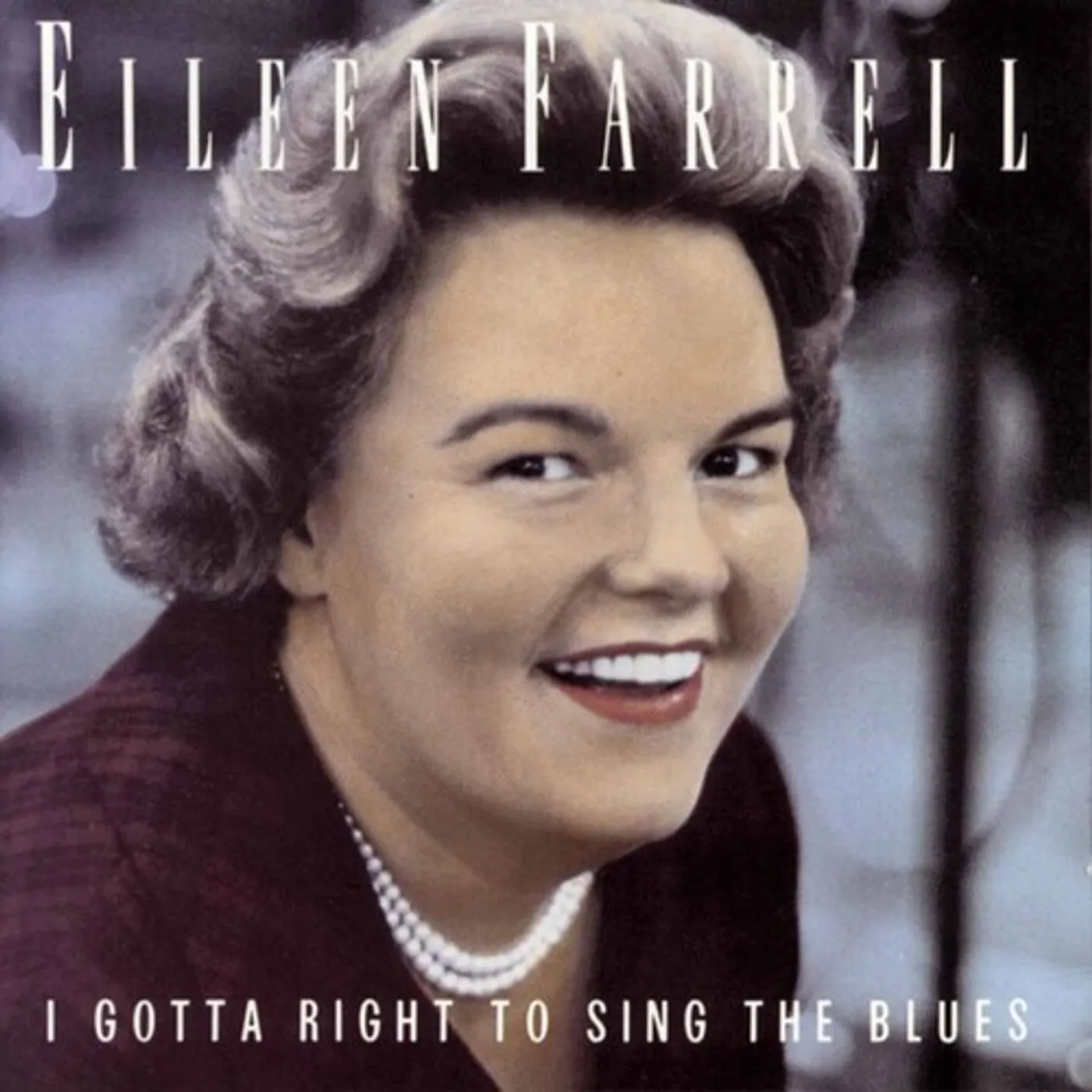Eileen Farrell GOTTA RIGHT TO SING THE BLUES CD