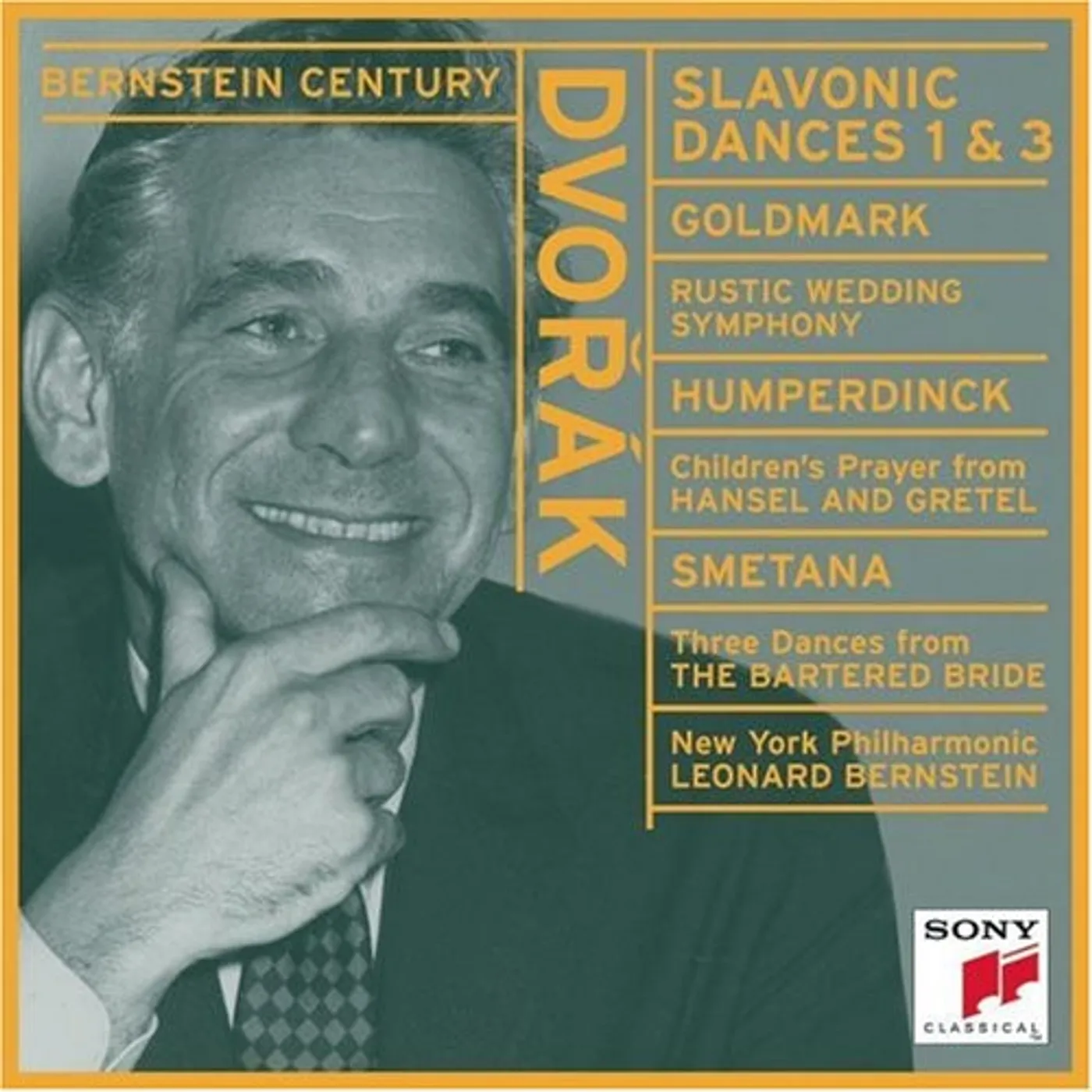 Dvorak / Goldmark / Smetana / Bernstein / NYP SLAVONIC DANCES / RUSTIC WEDDING SYMPHONY CD
