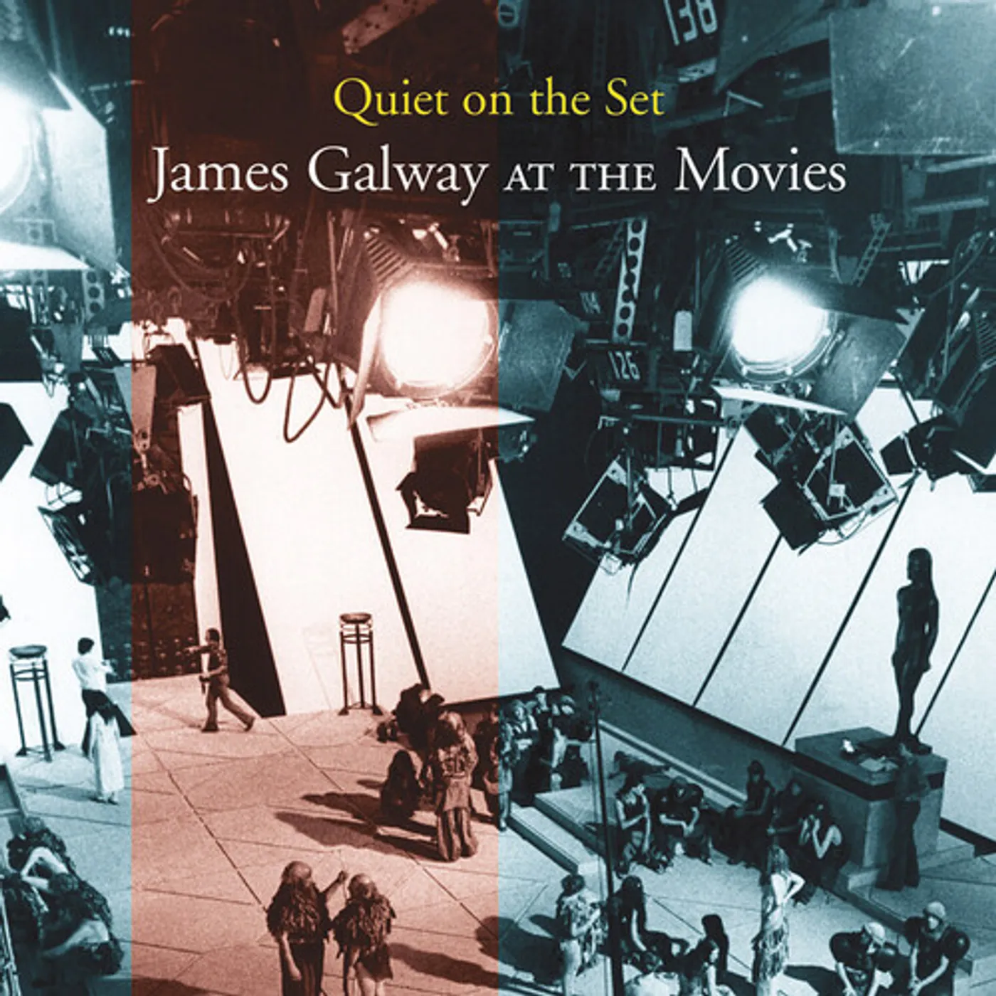 QUIET ON THE SET: JAMES GALWAY AT THE MOVIES CD