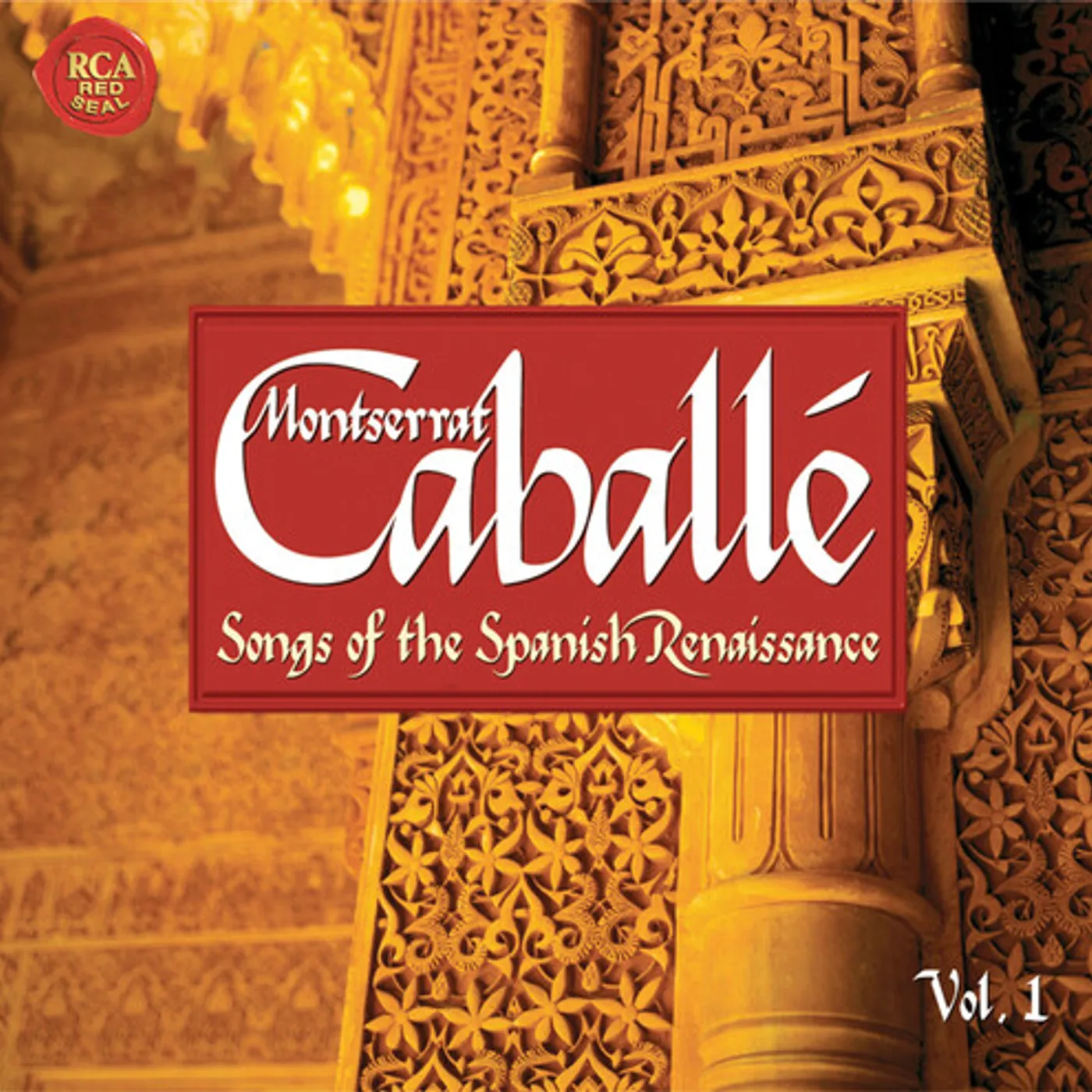Montserrat Caballé SONGS OF THE SPANISH RENAISSANCE 1 CD