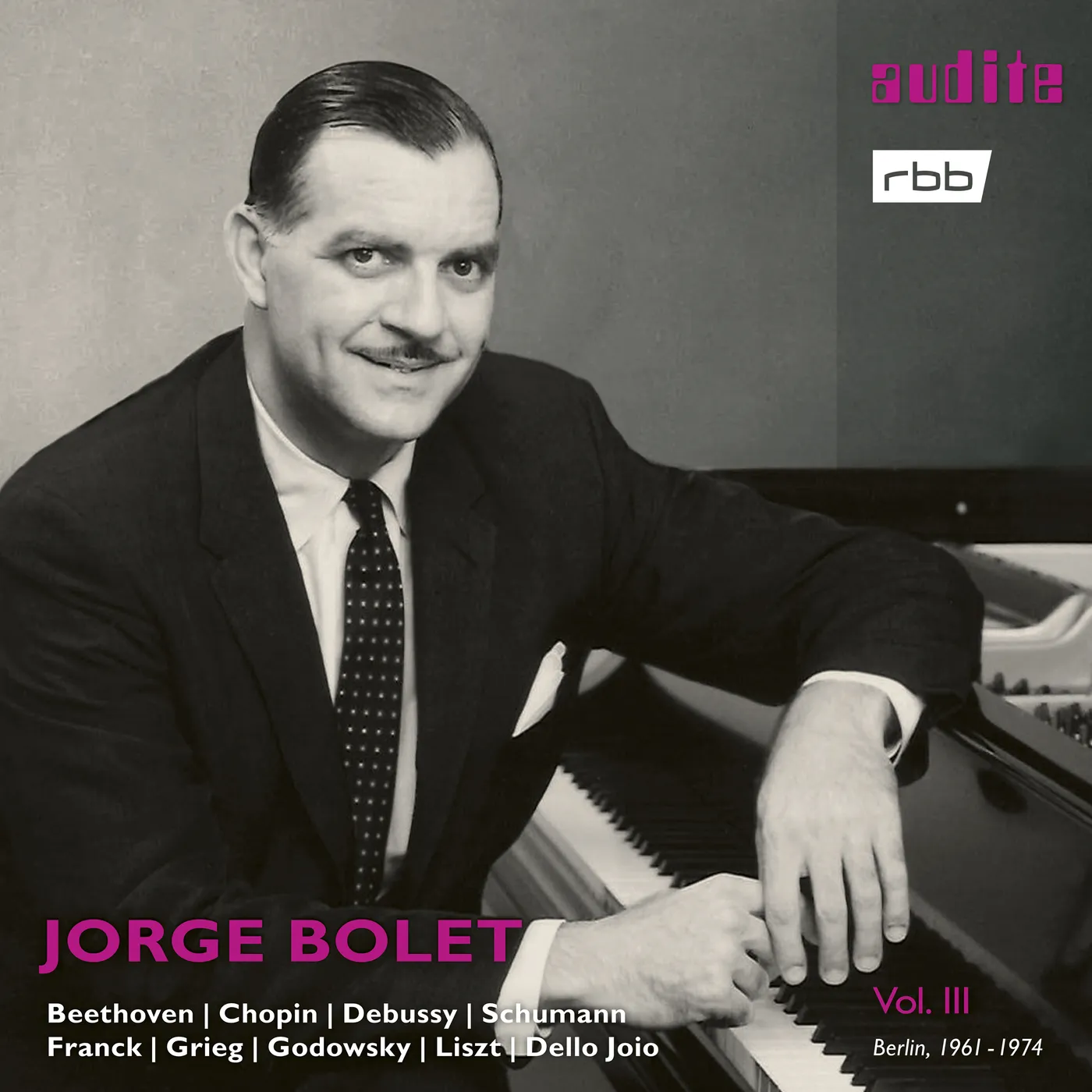 JORGE BOLET: THE BERLIN RADIO RECORDINGS, VOL. 3 CD