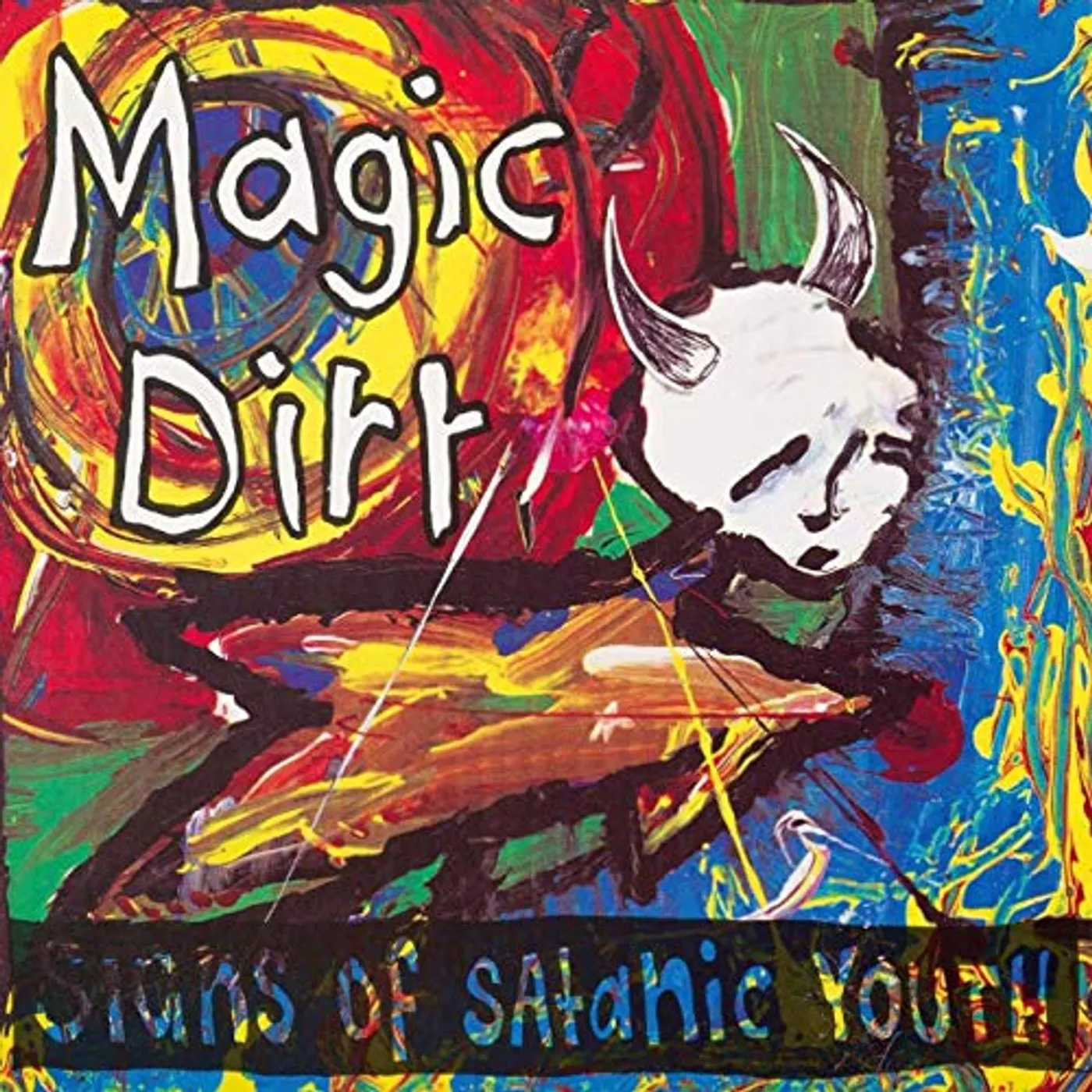 Magic Dirt Signs of Satanic Youth Vinyl Record