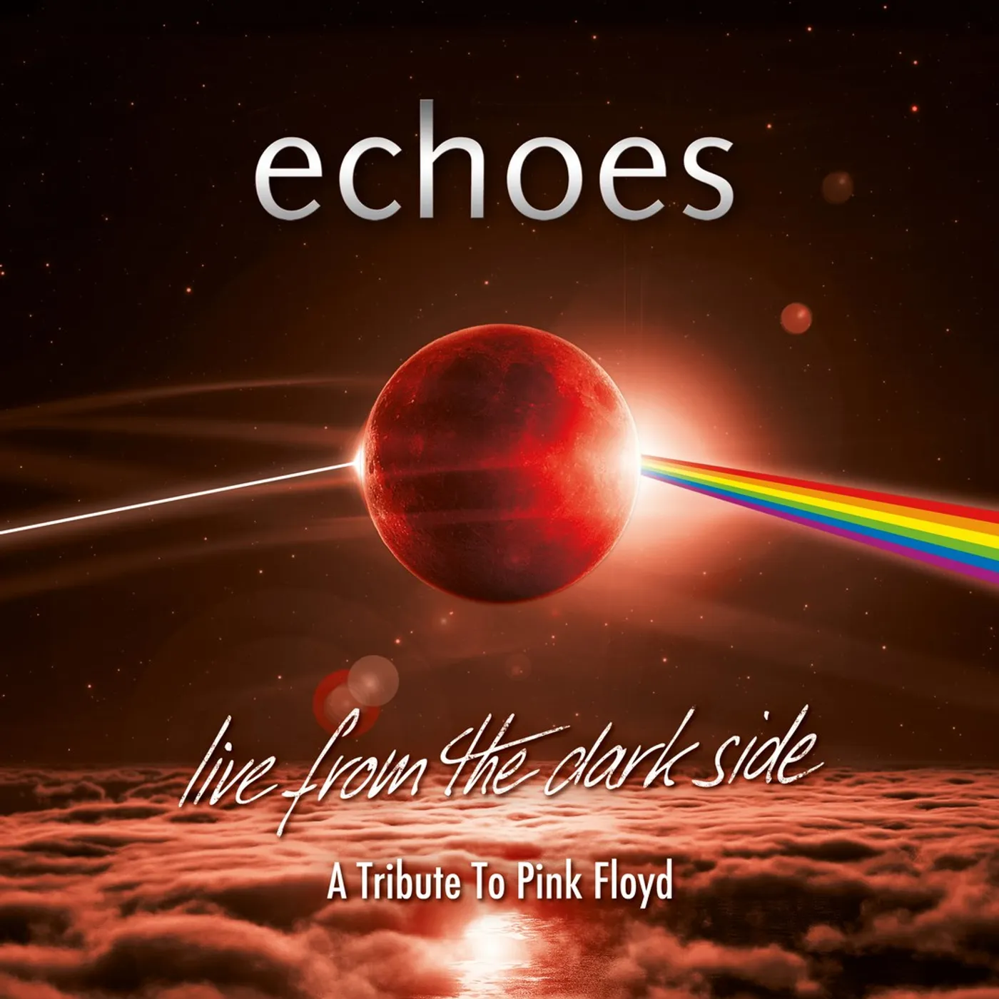 Echoes LIVE FROM THE DARK SIDE (A TRIBUTE TO PINK FLOYD) Blu-ray