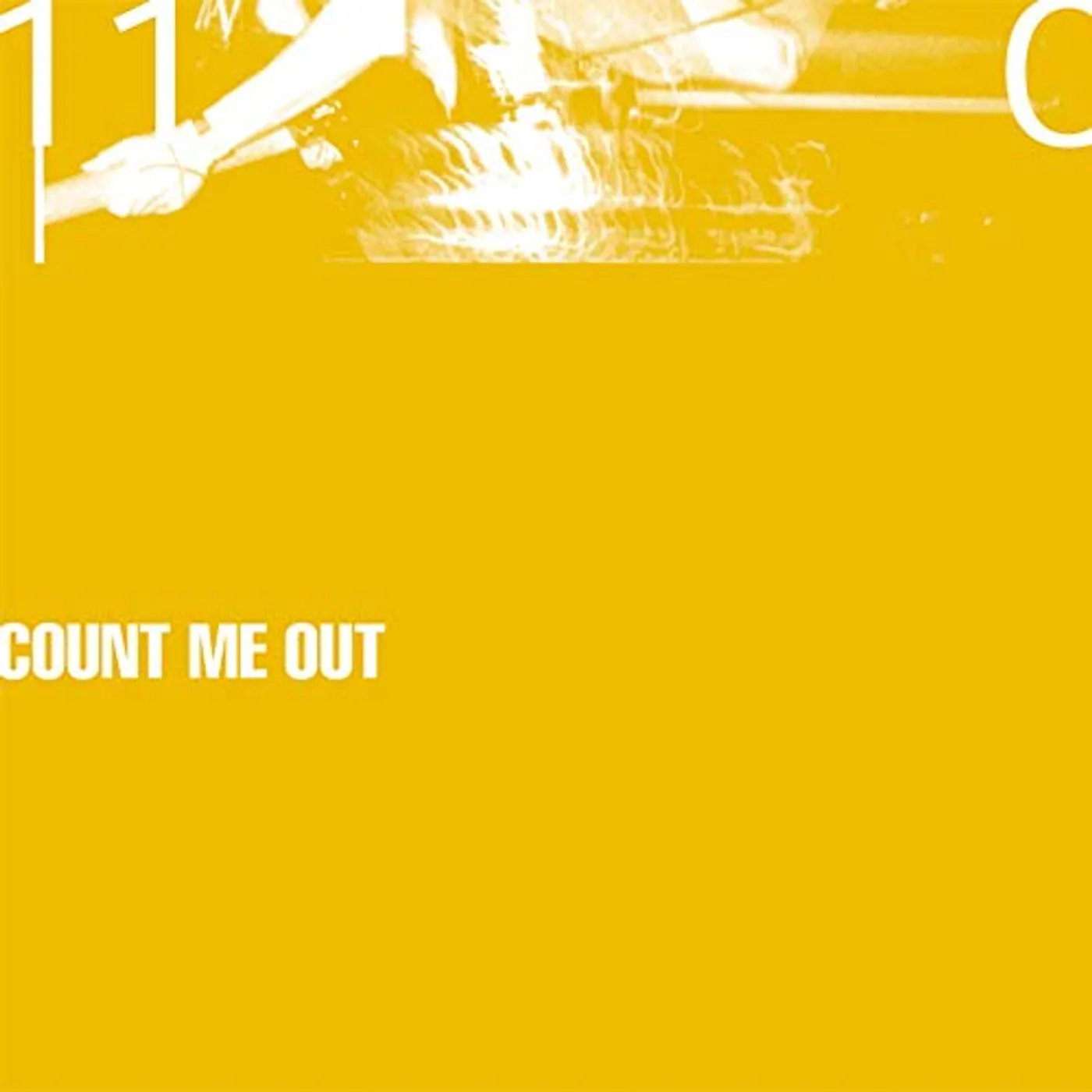 Count Me Out 110 Vinyl Record
