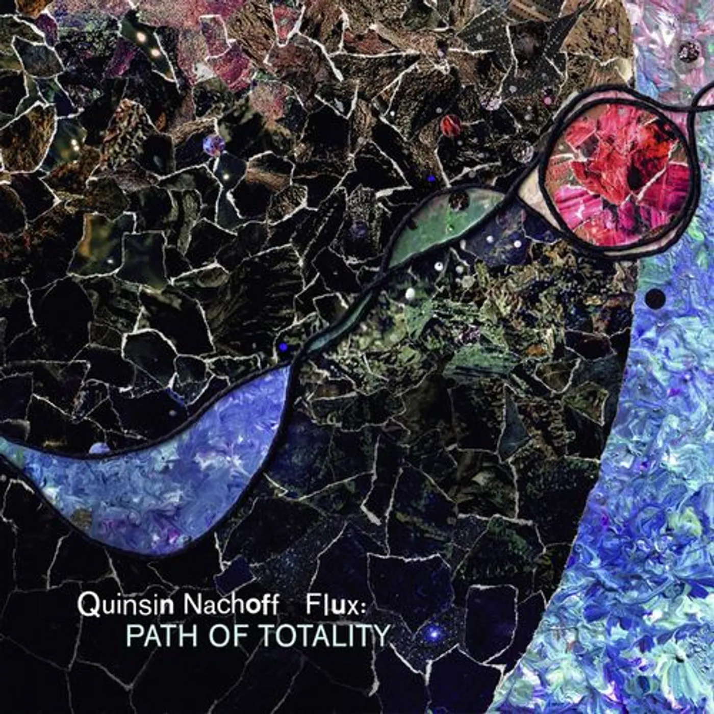 Quinsin Nachoff / Flux PATH OF TOTALITY CD