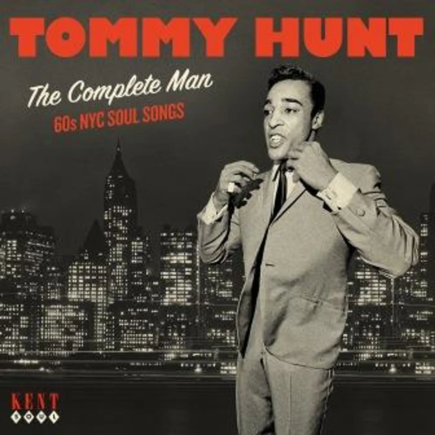Tommy Hunt COMPLETE MAN: 60S NYC SOUL RECORDINGS CD