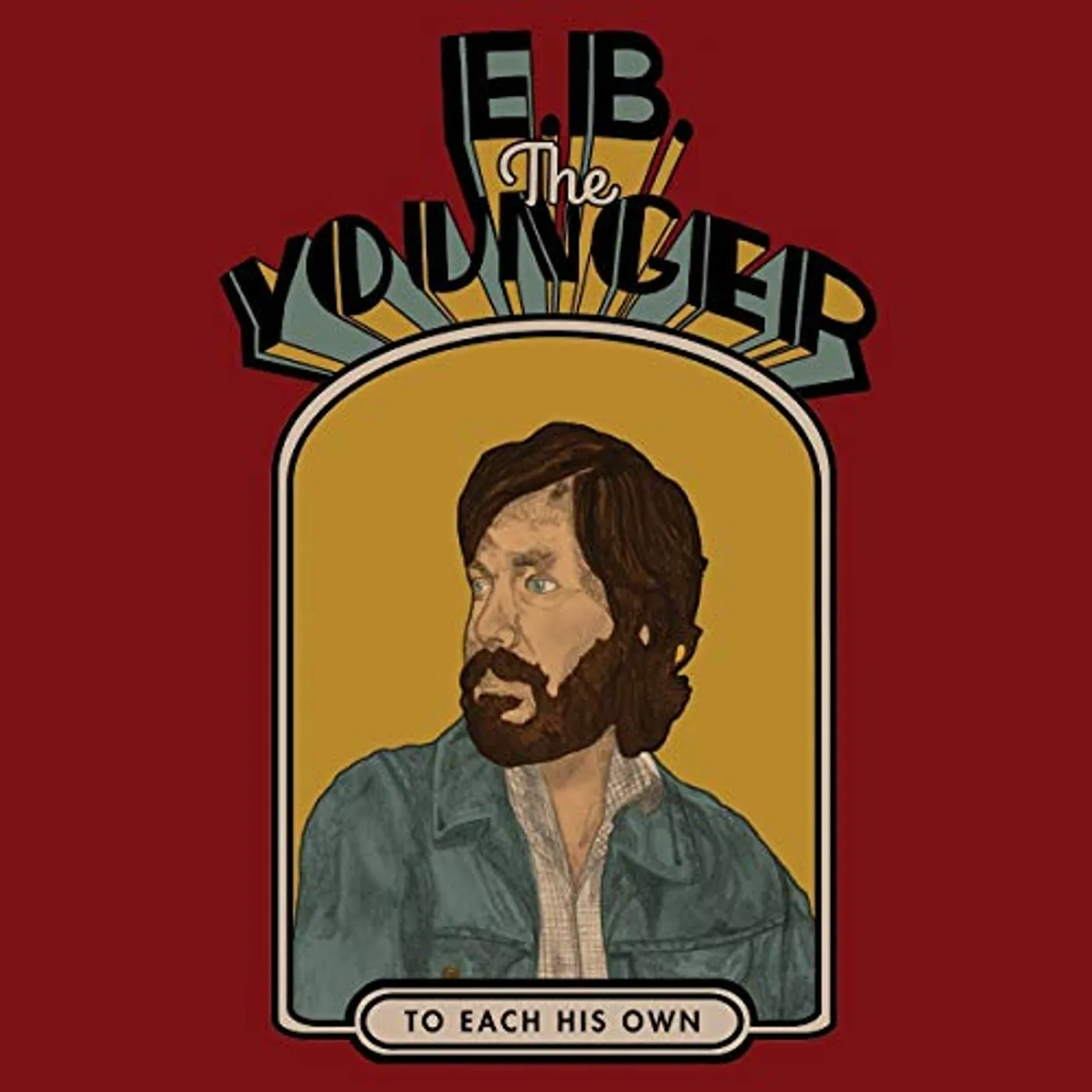 E.B. The Younger TO EACH HIS OWN CD