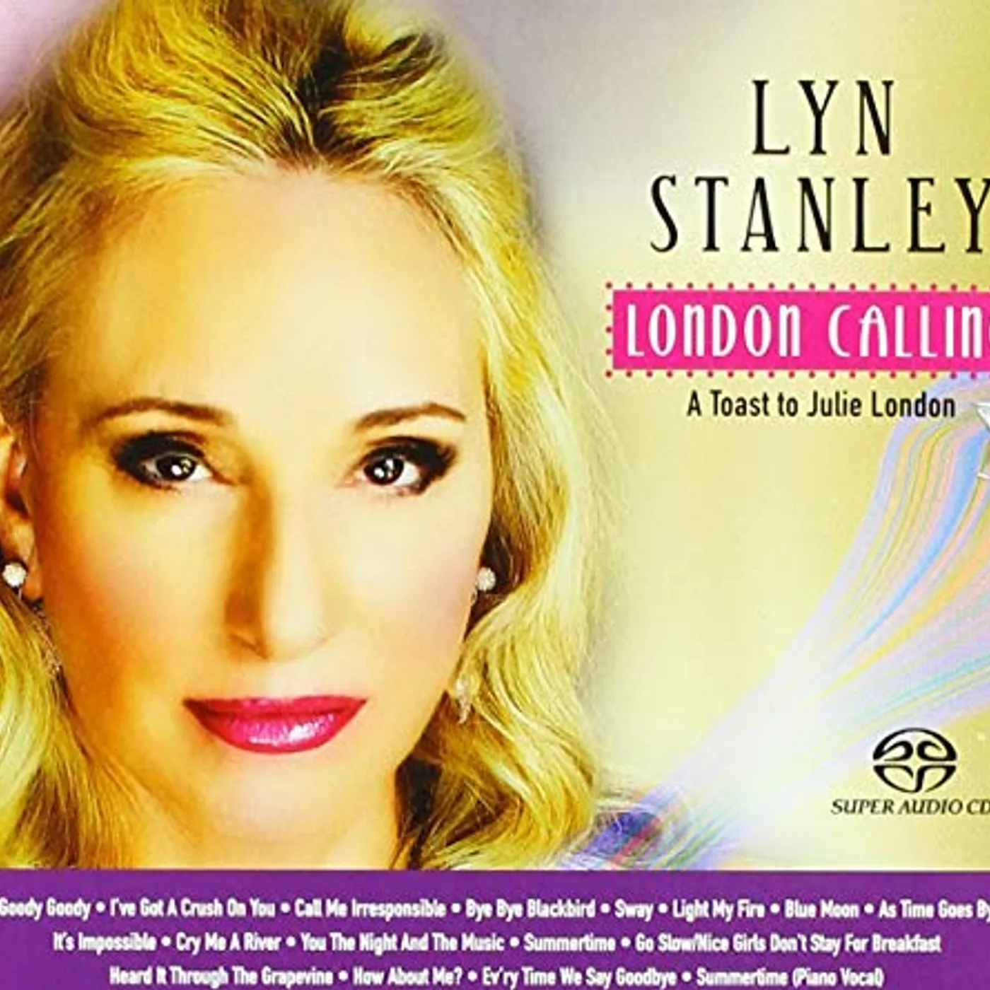 Lyn Stanley LONDON CALLING: TOAST TO JULIE LONDON SACD CD