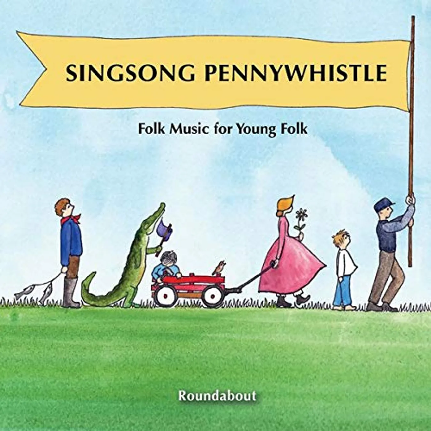 Roundabout SINGSONG PENNYWHISTLE CD