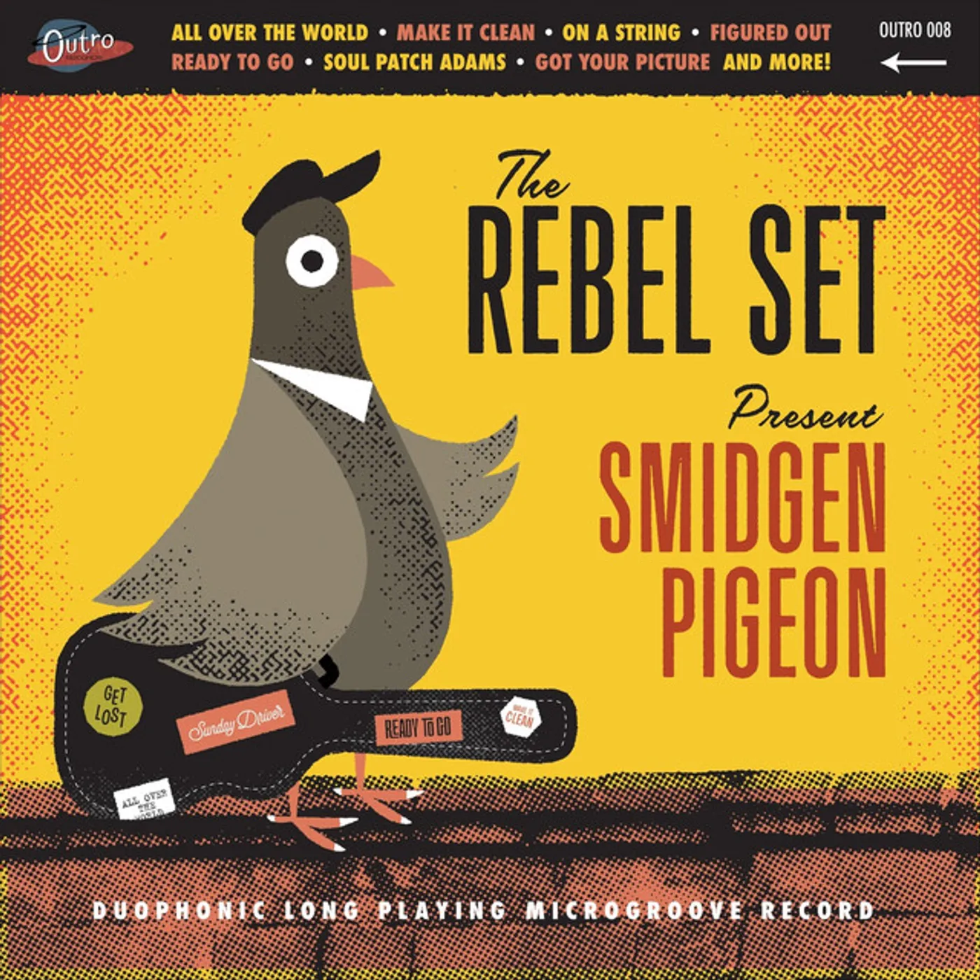 The Rebel Set Smidgen Pigeon Vinyl Record