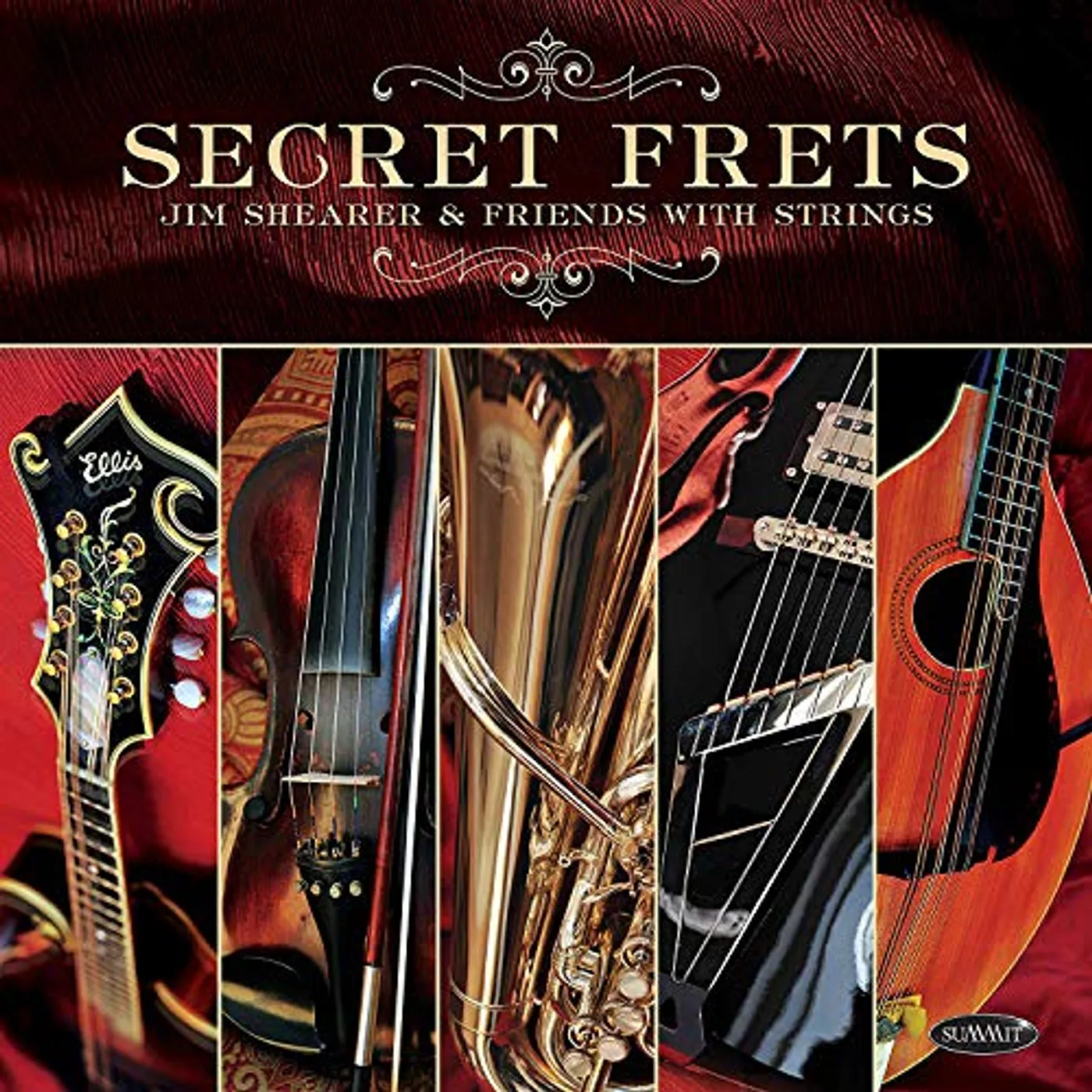 SECRET FRETS: JIM SHEARER & FRIENDS WITH STRINGS CD