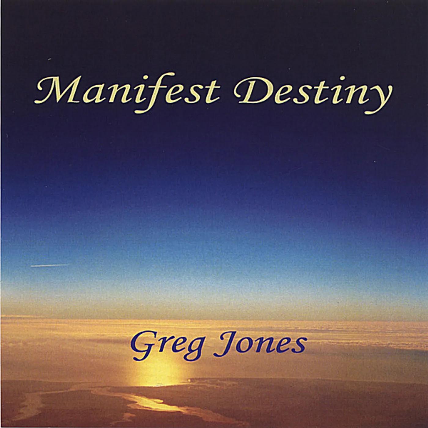 Greg Jones MANIFEST DESTINY CD